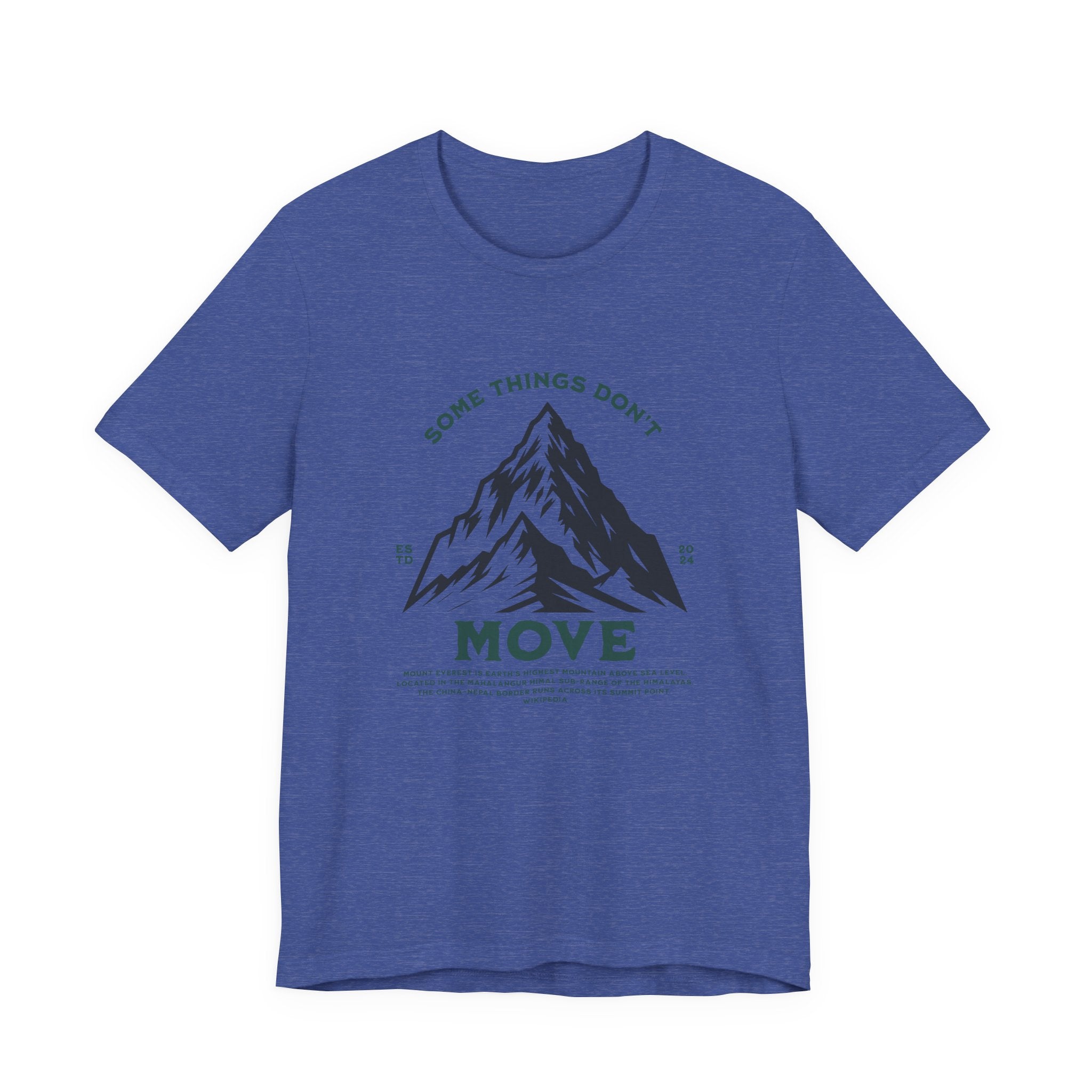 Some things don't move | Men's Motivational Graphic Stillpoint mountain T-Shirt