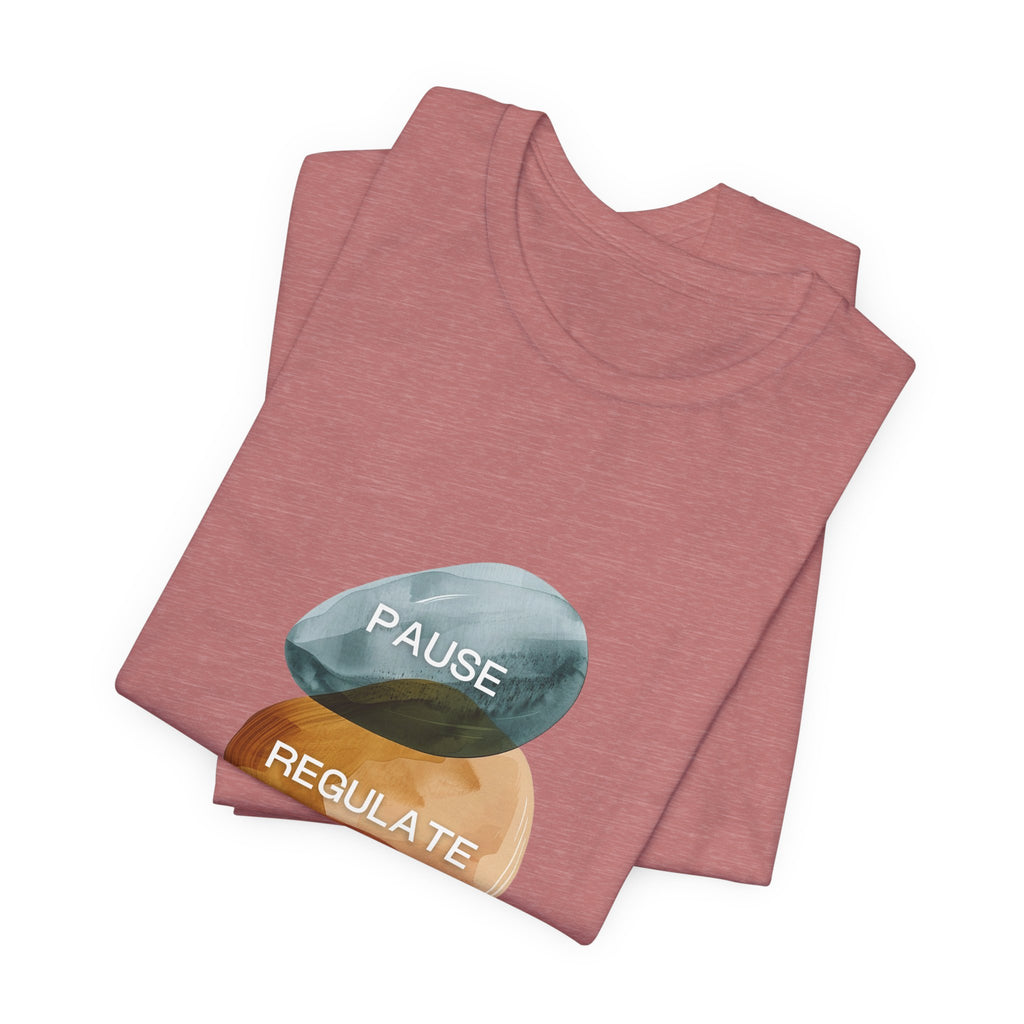 Pause Regulate Respond | Women's Motivational Graphic Vintage Women T-Shirt