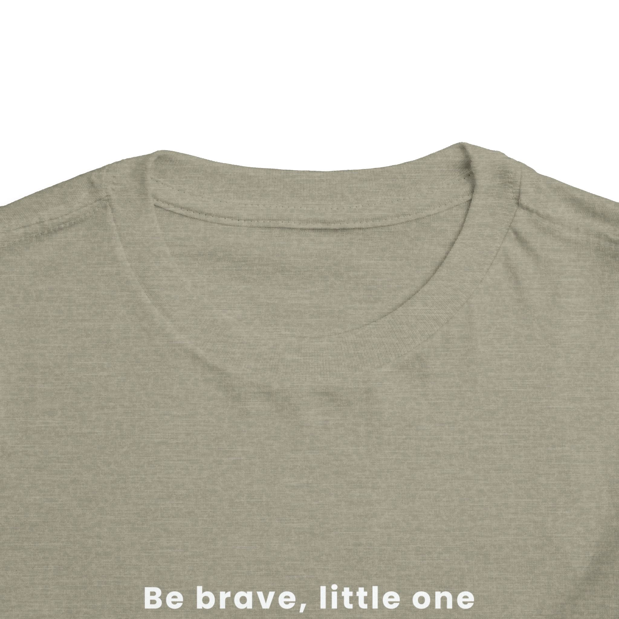 Be Brave Little One | Toddler Motivational Graphic Bronze Star Badge T-Shirt