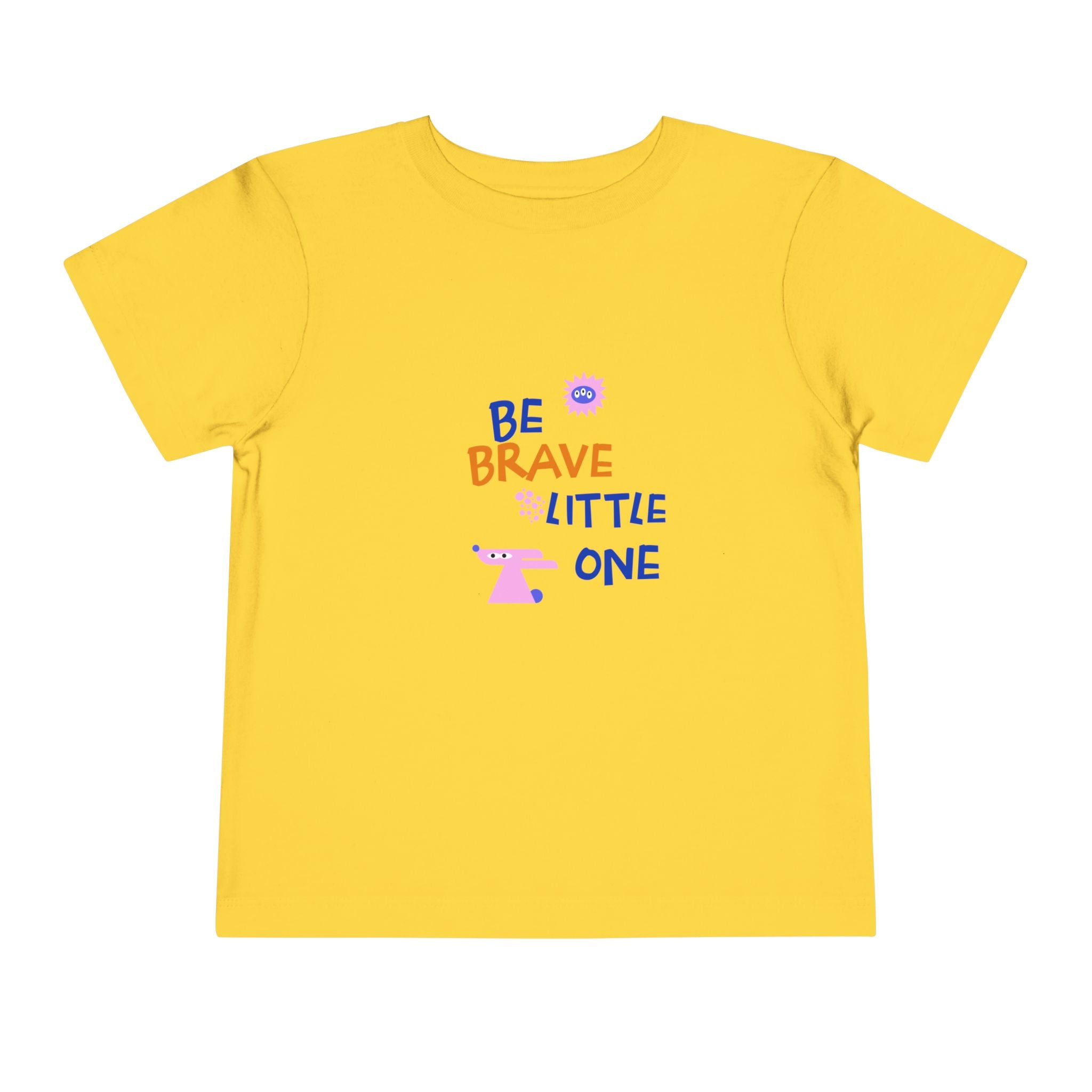 Be Brave Little One | Toddler Motivational Graphic Cute Motivational print T-Shirt