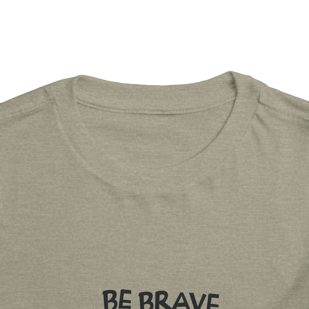 Be Brave Little One | Toddler Motivational Graphic Cute Tiger T-Shirt