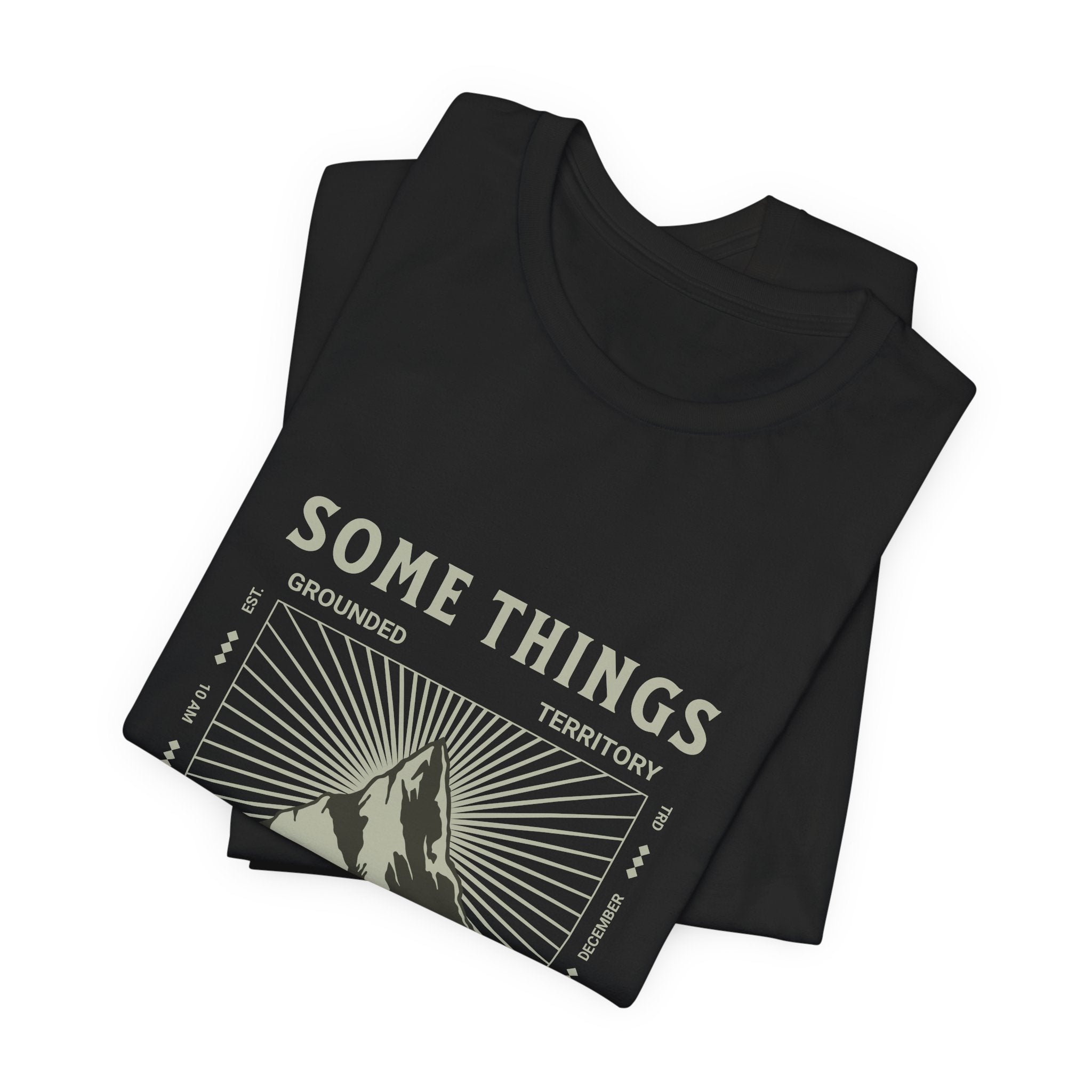 Some Things Don't Move | Men's Motivational Graphic Structured Stillness T-Shirt