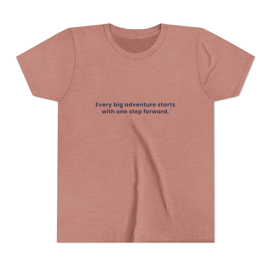 Every big adventure starts with one step forward | Kids Motivational T-Shirt