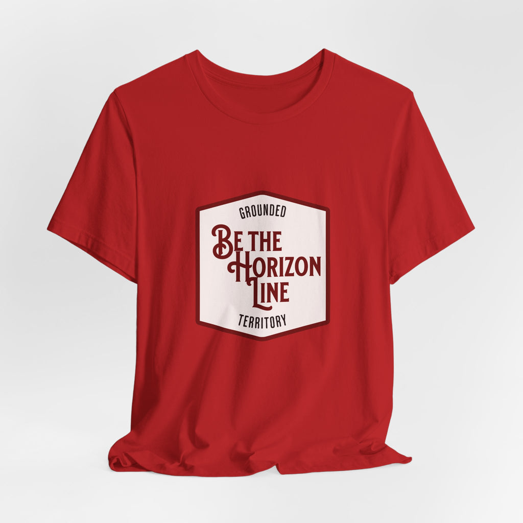 Be the horizon Line | Women's Motivational Graphic Shield Style Emblem T-Shirt