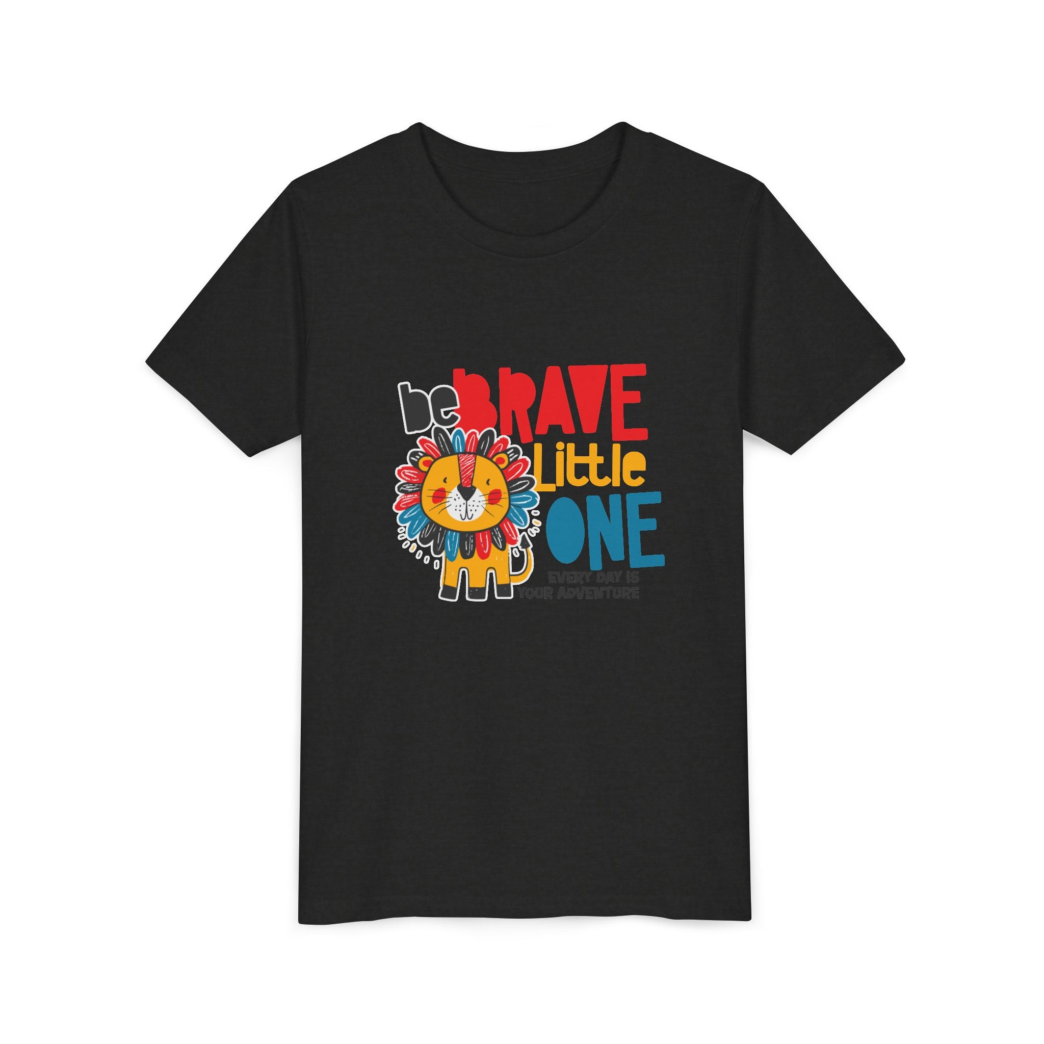 Be Brave Little One | Kids Motivational Graphic Cute Colourful Lion T-Shirt