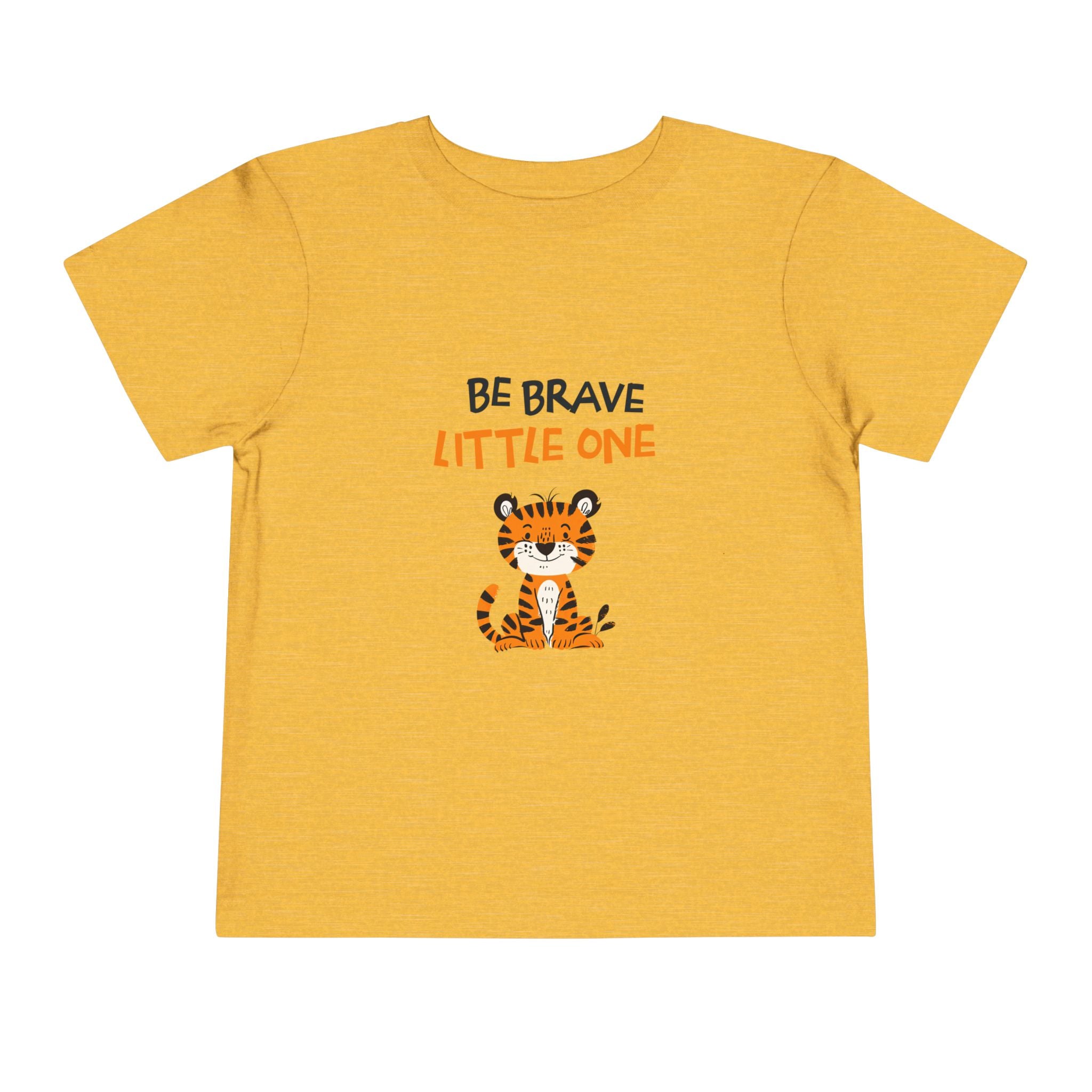 Be Brave Little One | Toddler Motivational Graphic Cute Tiger T-Shirt