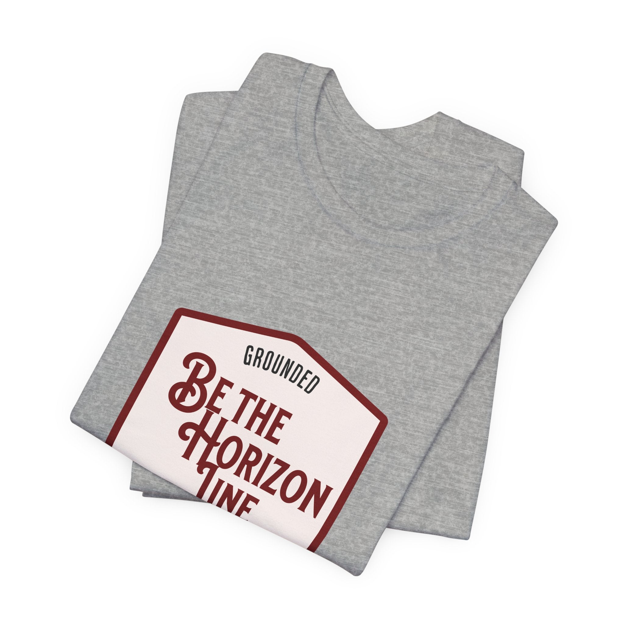 Be the horizon Line | Women's Motivational Graphic Shield Style Emblem T-Shirt