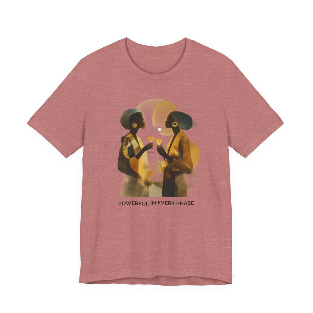 Powerful in Every Phase | Women's Motivational Graphic Vintage Women T-Shirt