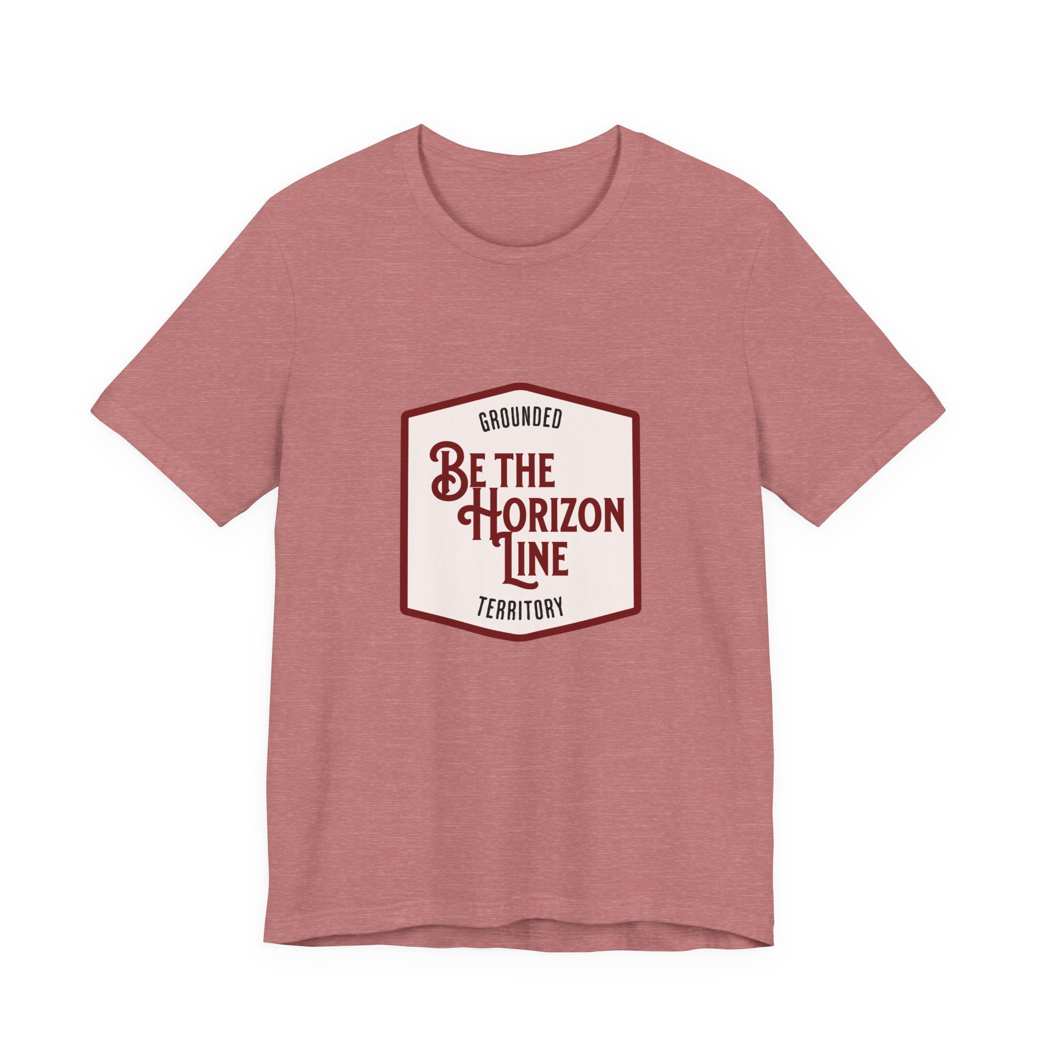 Be the horizon Line | Women's Motivational Graphic Shield Style Emblem T-Shirt