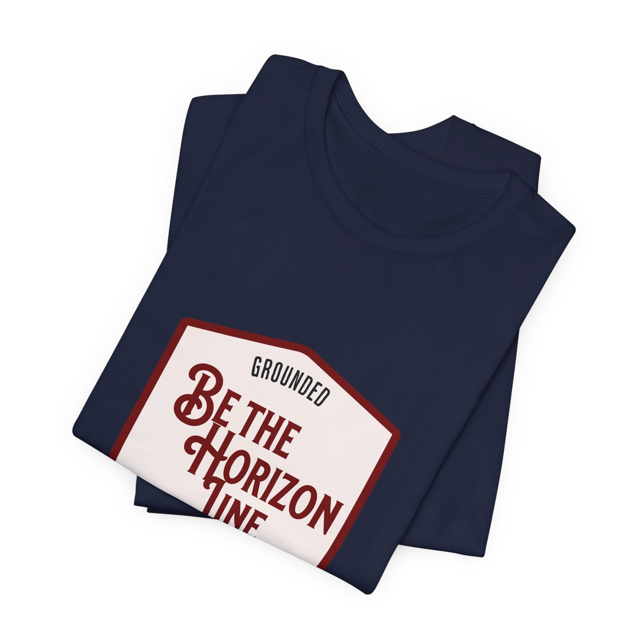 Be the horizon Line | Women's Motivational Graphic Shield Style Emblem T-Shirt