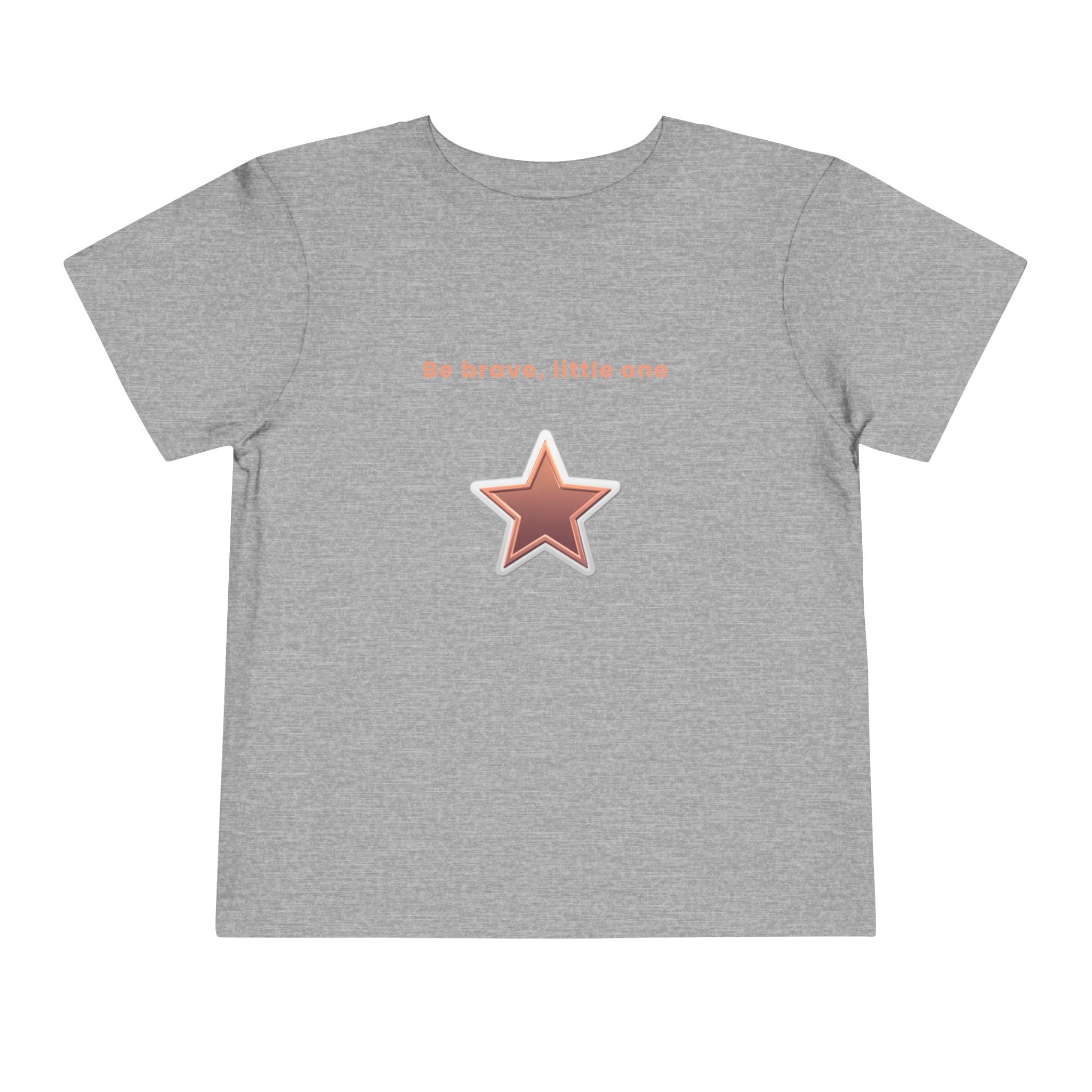 Be Brave Little One | Toddler Motivational Graphic White and Bronze Star Badge T-Shirt