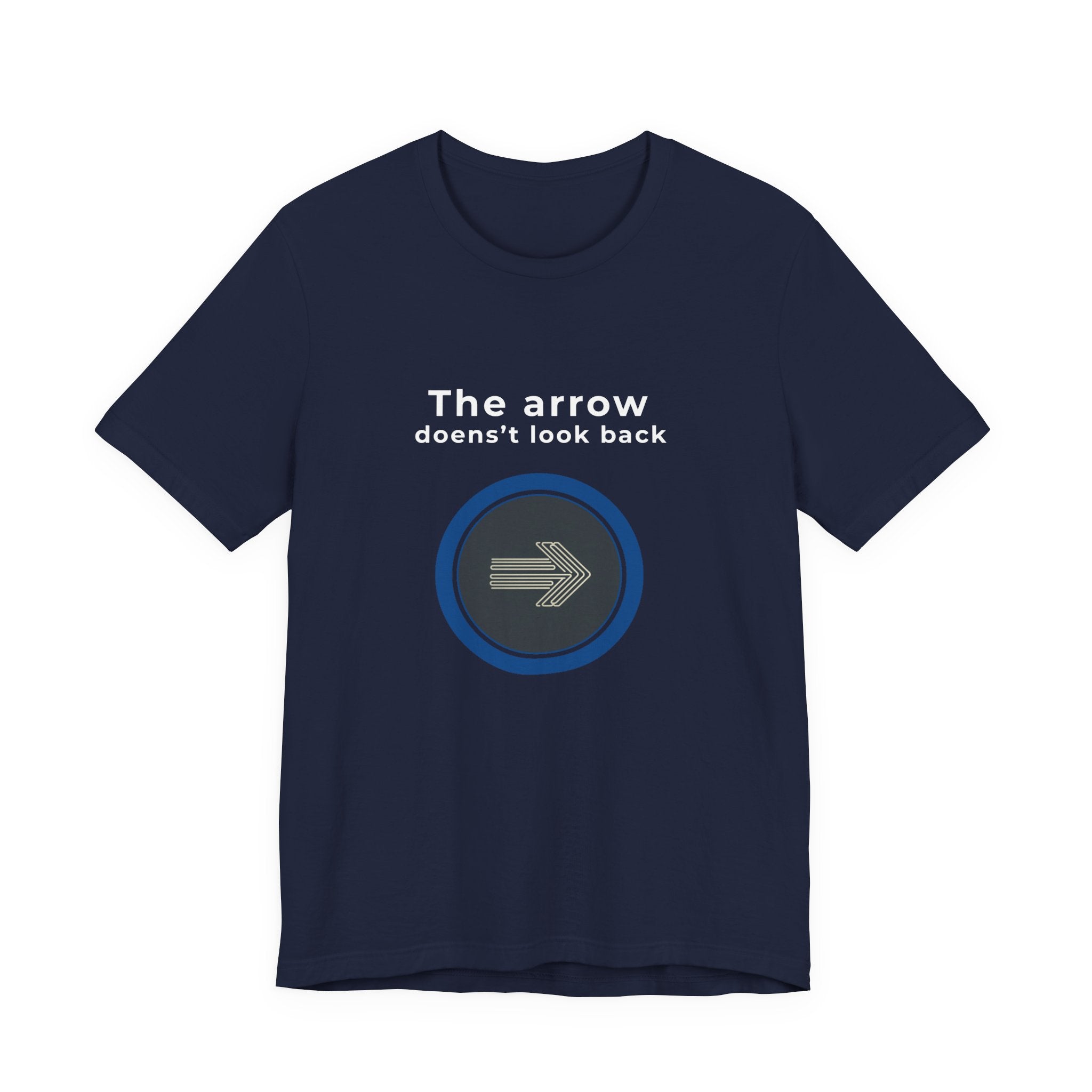 The Arrow Doesn't Look Back | Men's Motivational Graphic Target Arrow T-Shirt