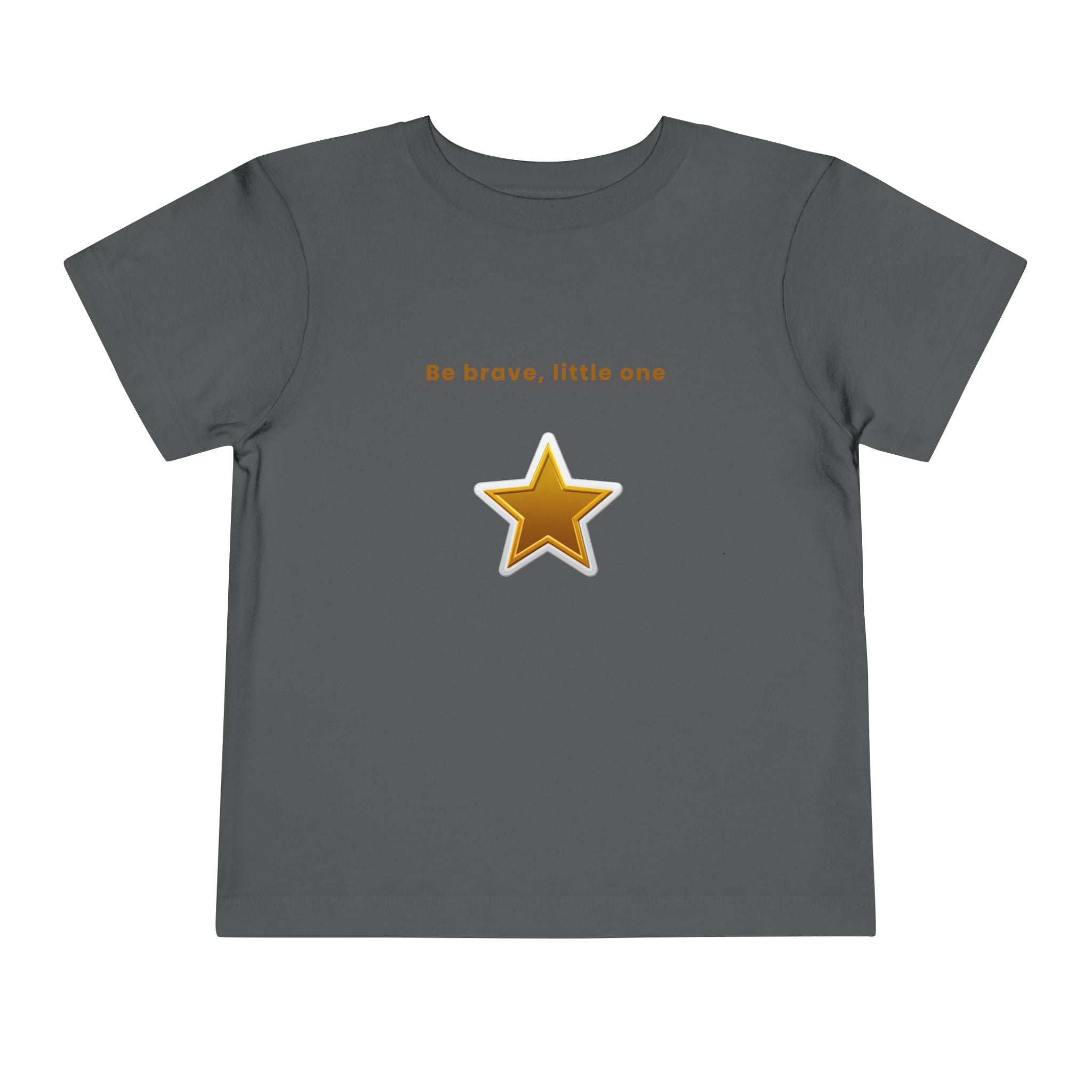 Be Brave Little One | Toddler Motivational Graphic White and Gold Star badge T-Shirt