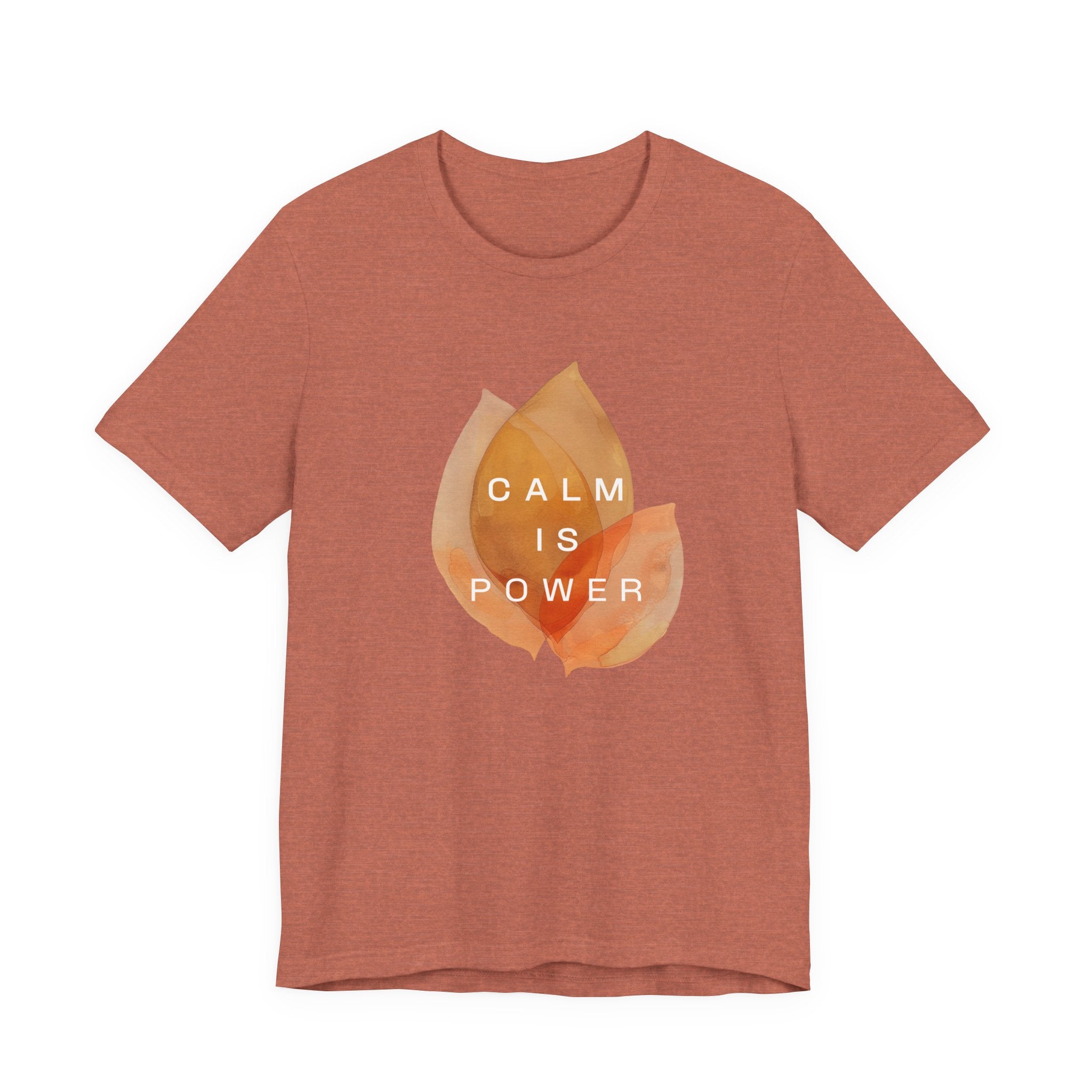 Calm is Power | Women's Motivational Graphic Botanical Leaves T-Shirt