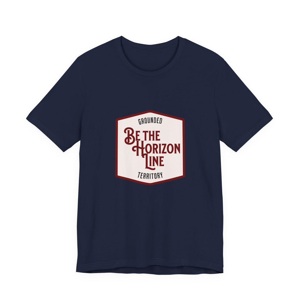Be the horizon Line | Women's Motivational Graphic Shield Style Emblem T-Shirt