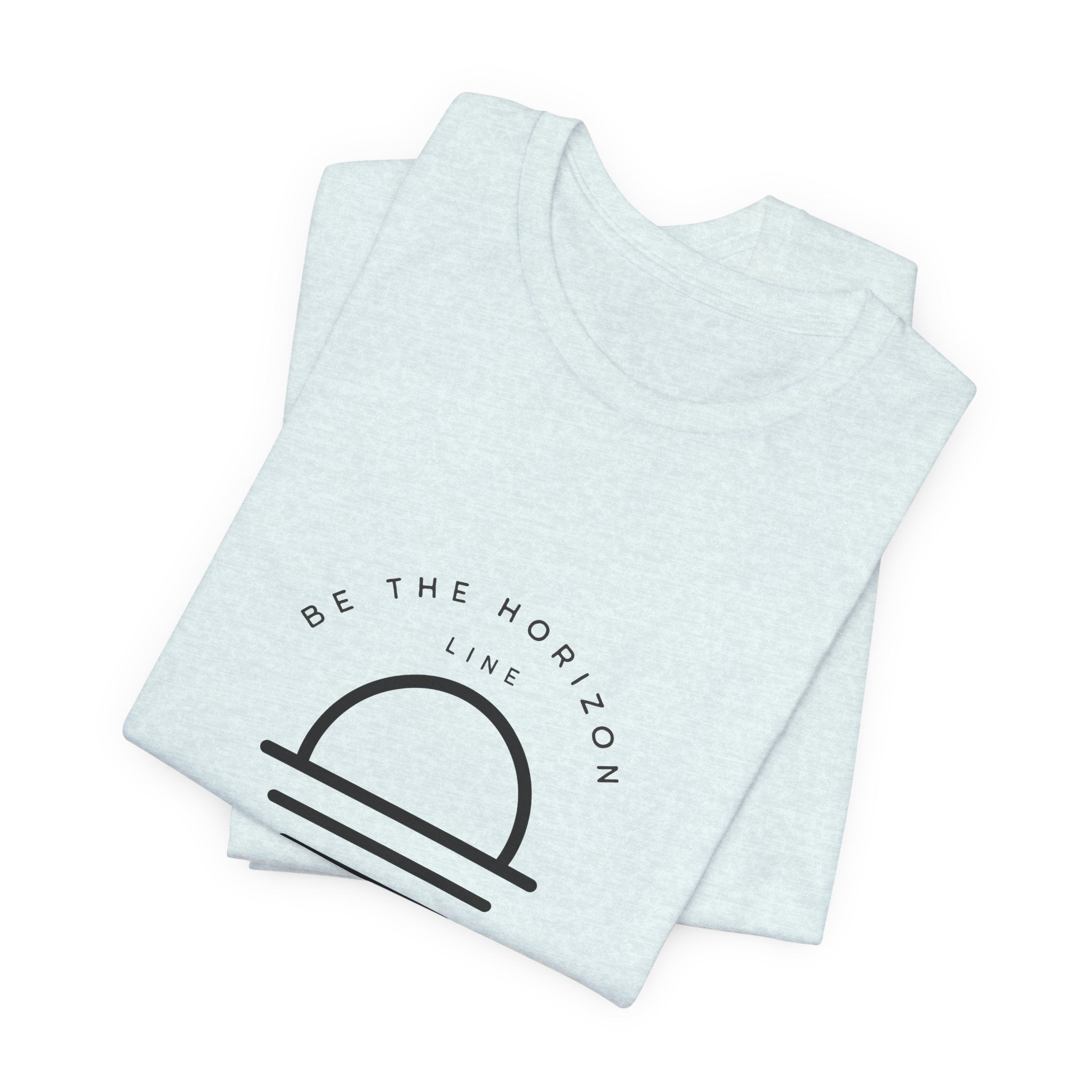 Be the horizon Line | Women's Motivational Graphic Minimalistic White Ocean Sunrise T-Shirt