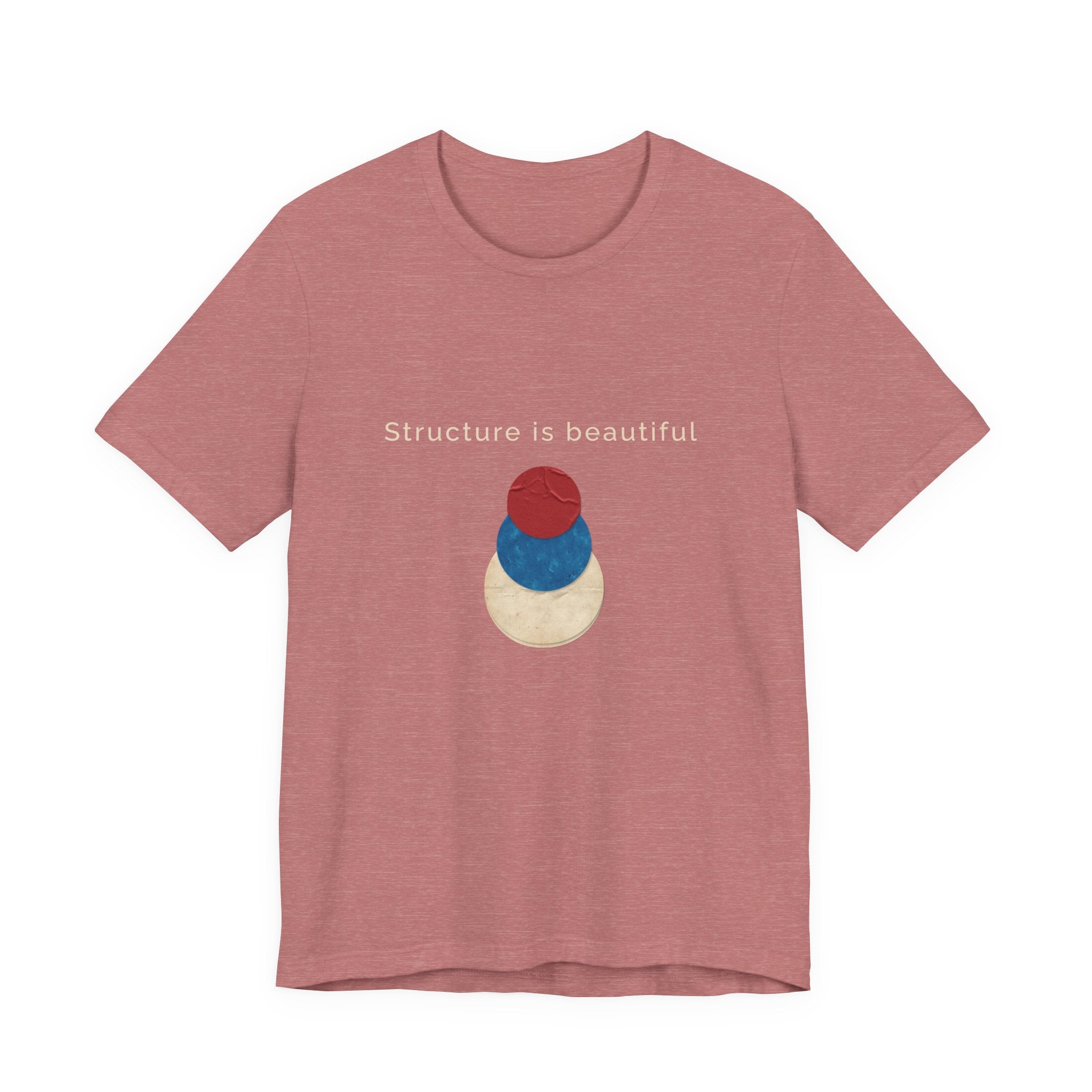Structure Is Beautiful | Women's Motivational Graphic stacked circles T-Shirt
