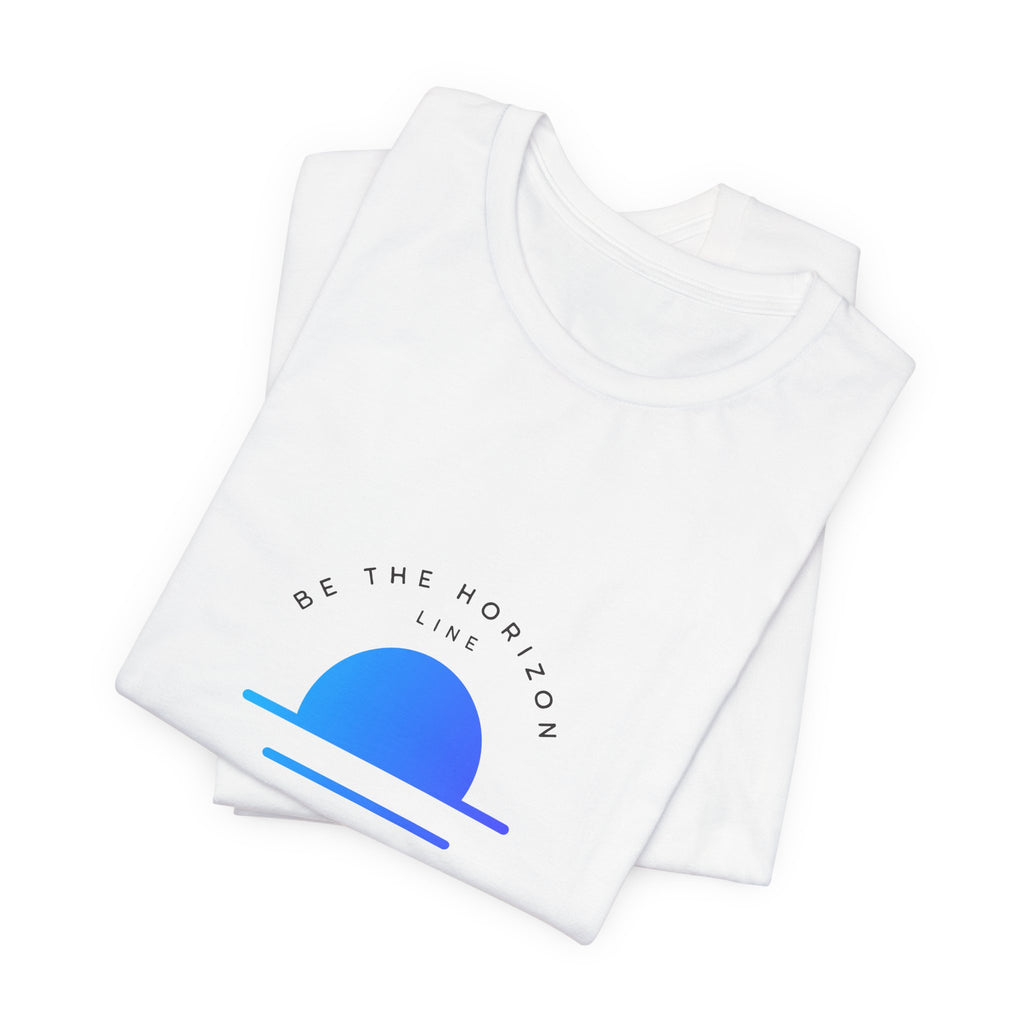 Be the horizon Line | Women's Motivational Graphic Minimalistic Blue Ocean Sunrise T-Shirt