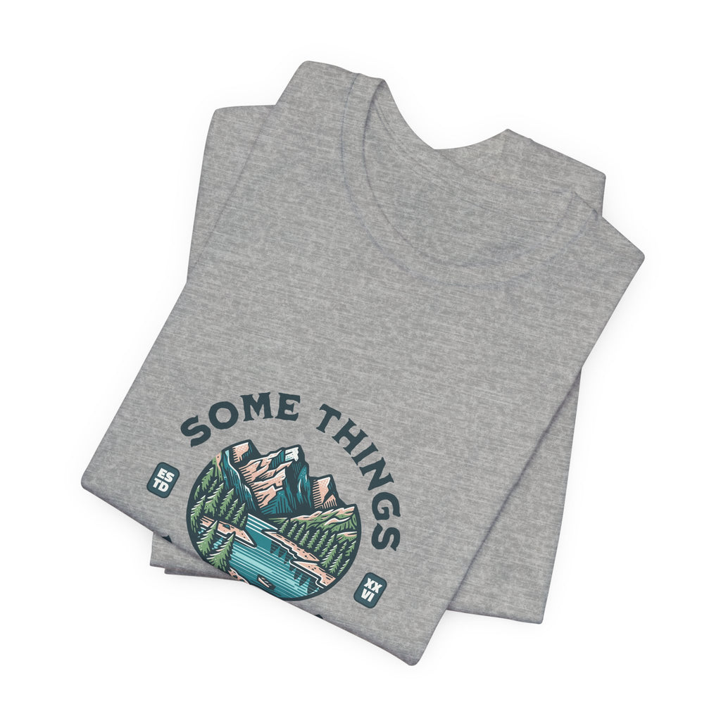 Some Things Don't Move | Men's Motivational Graphic Still Waters T-Shirt