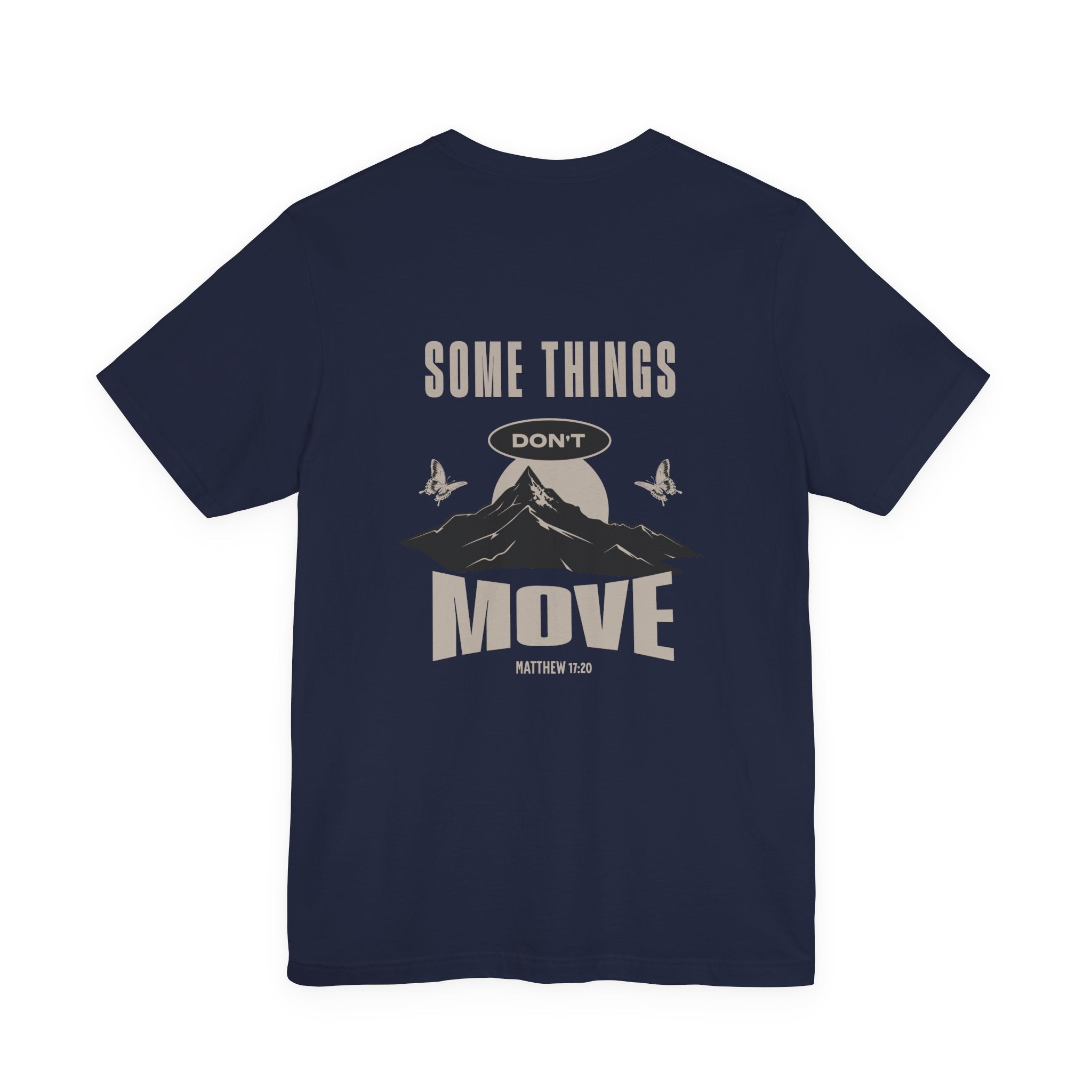 Some Things Don't Move | Men's Motivational Graphic The Inner Rock T-Shirt