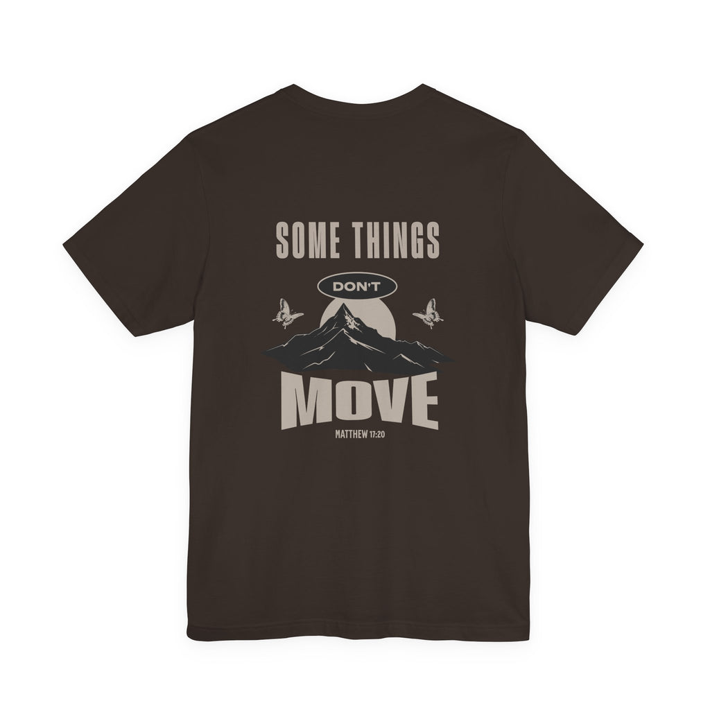 Some Things Don't Move | Men's Motivational Graphic The Inner Rock T-Shirt