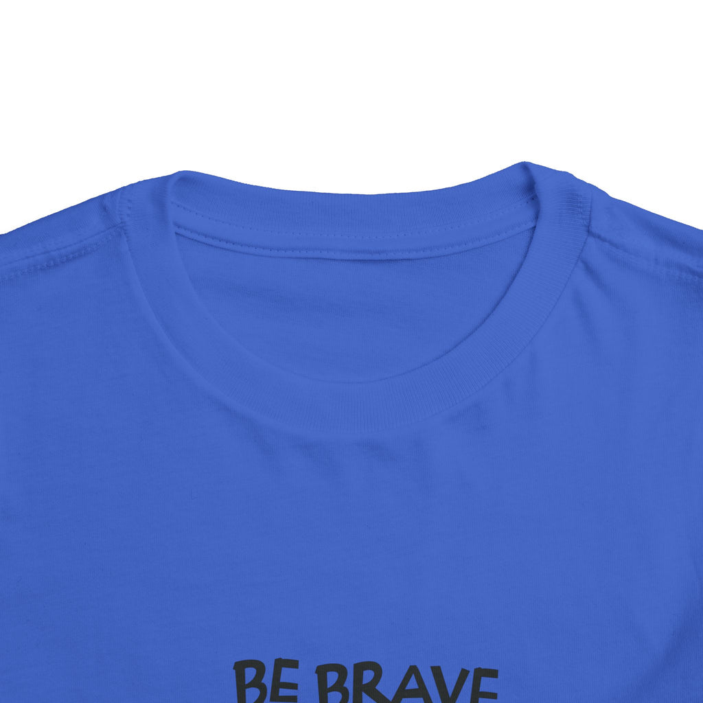 Be Brave Little One | Toddler Motivational Graphic Cute Tiger T-Shirt