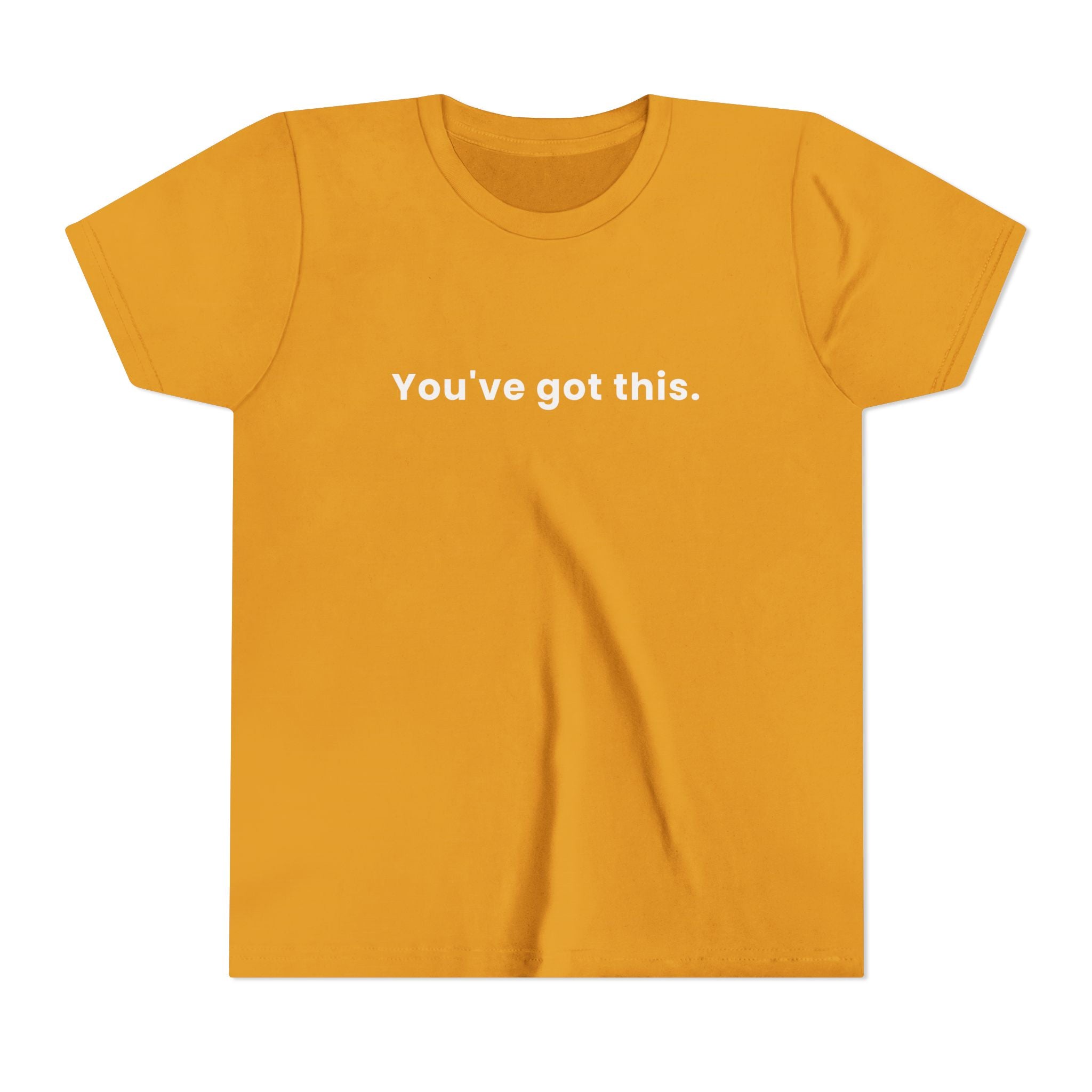 You've Got This | Kids Motivational T-Shirt