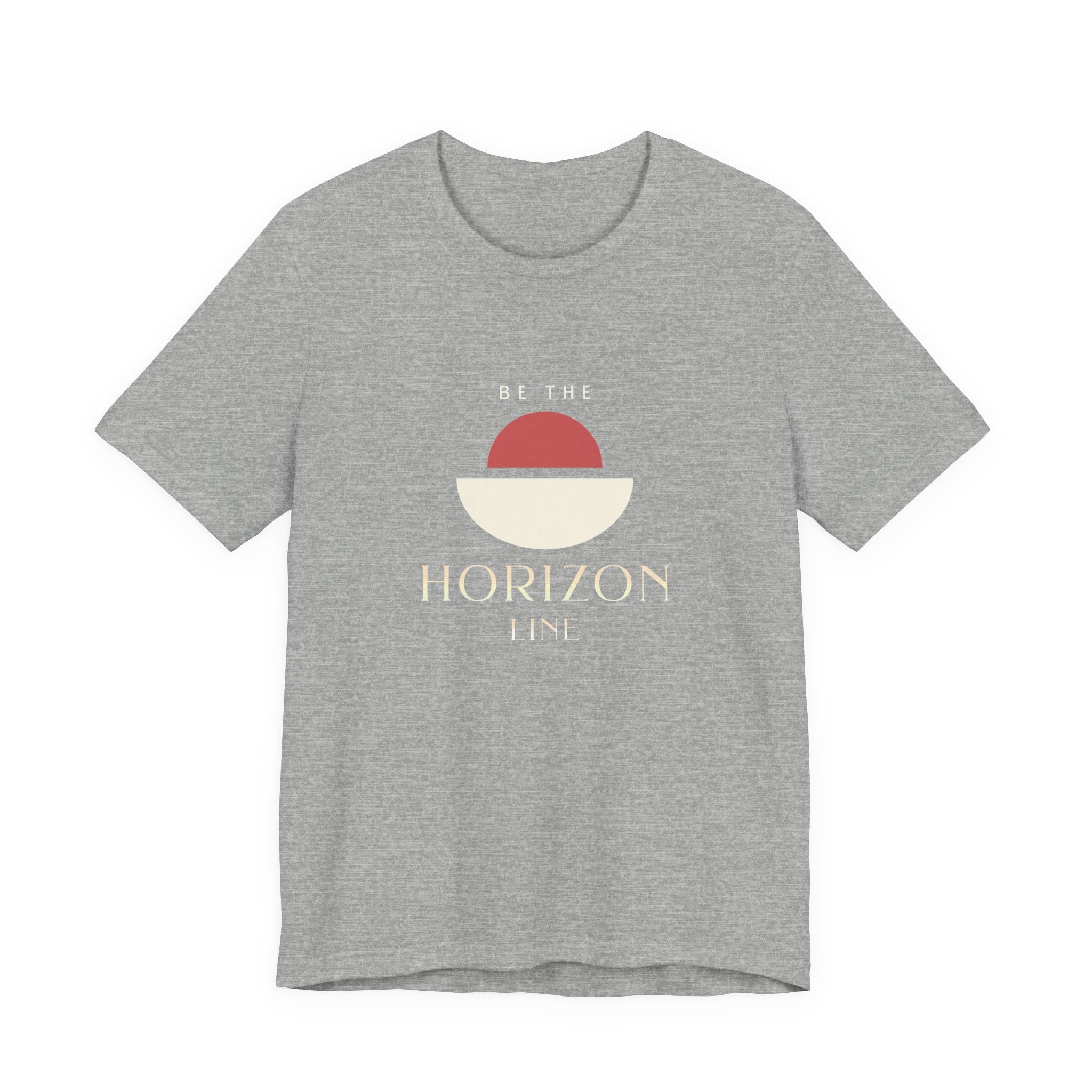 Be the horizon Line | Women's Motivational Graphic Minimalist Sunrise T-Shirt