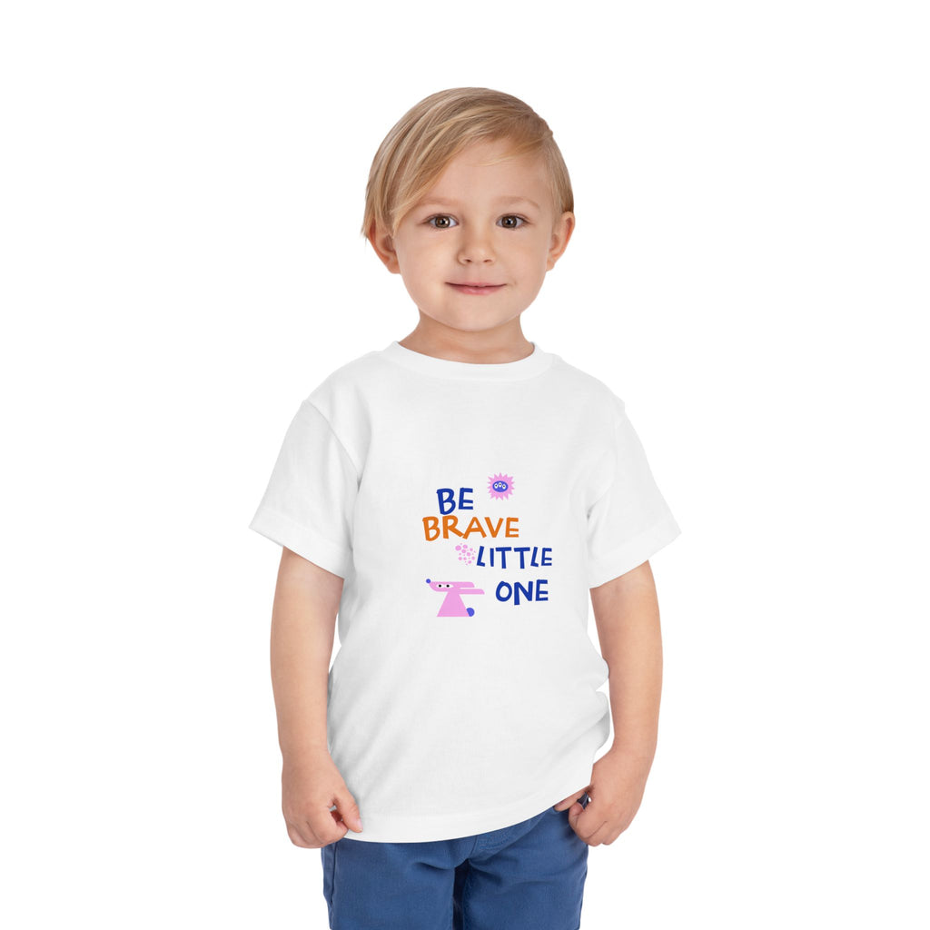 Be Brave Little One | Toddler Motivational Graphic Cute Motivational print T-Shirt