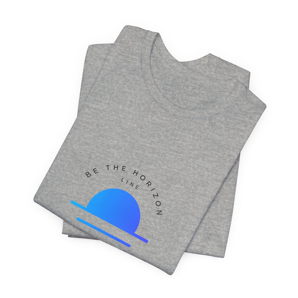 Be the horizon Line | Women's Motivational Graphic Minimalistic Blue Ocean Sunrise T-Shirt