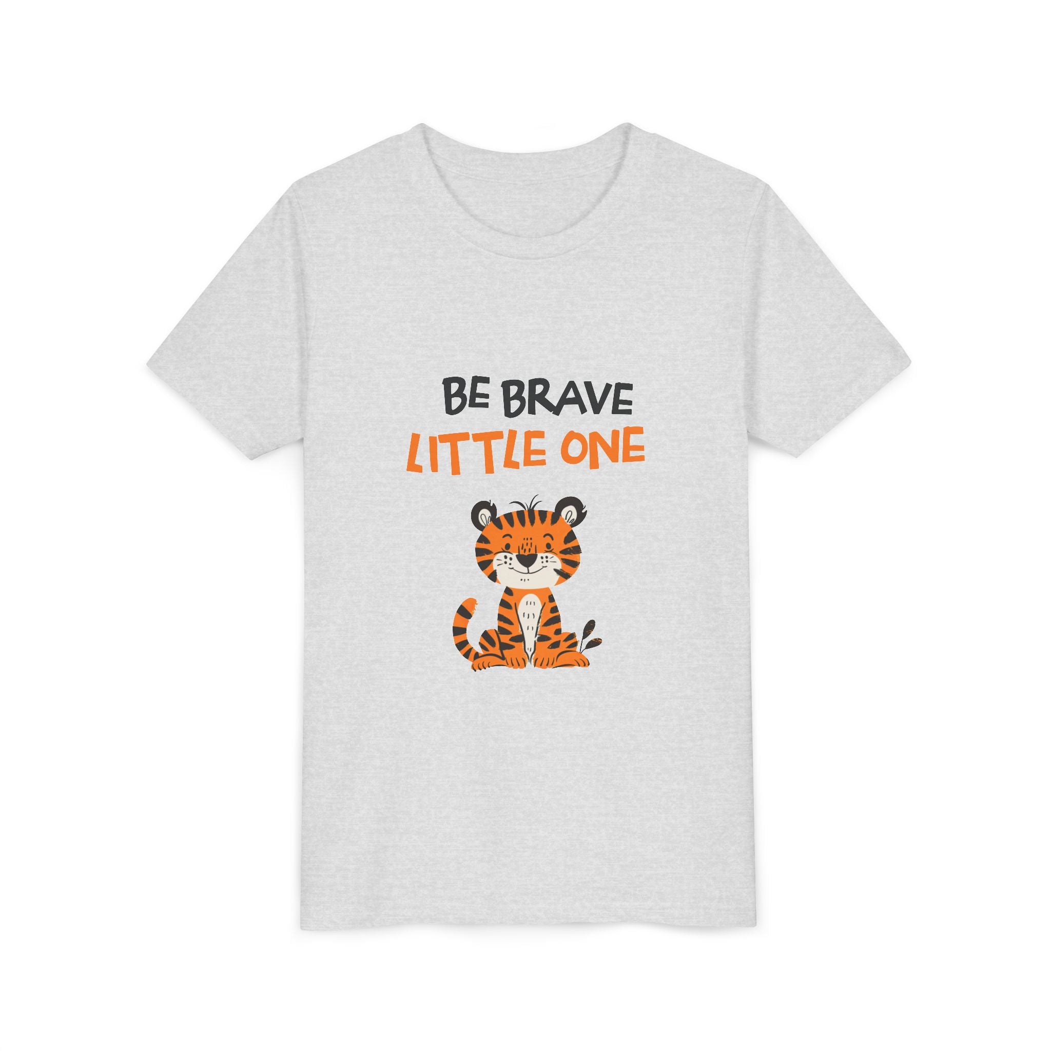 Be Brave Little One | Kids Motivational Graphic Cute Tiger T-Shirt