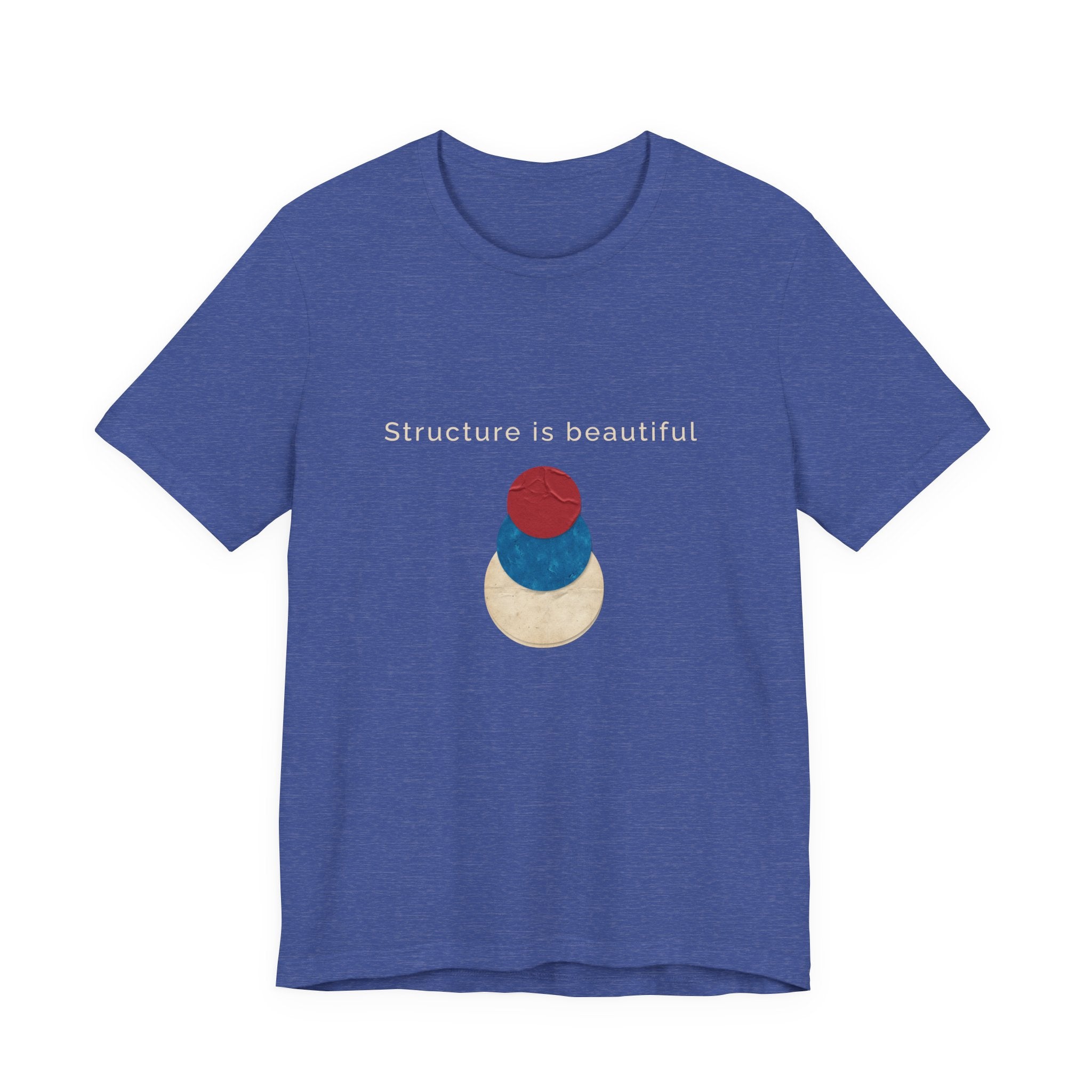 Structure Is Beautiful | Women's Motivational Graphic stacked circles T-Shirt