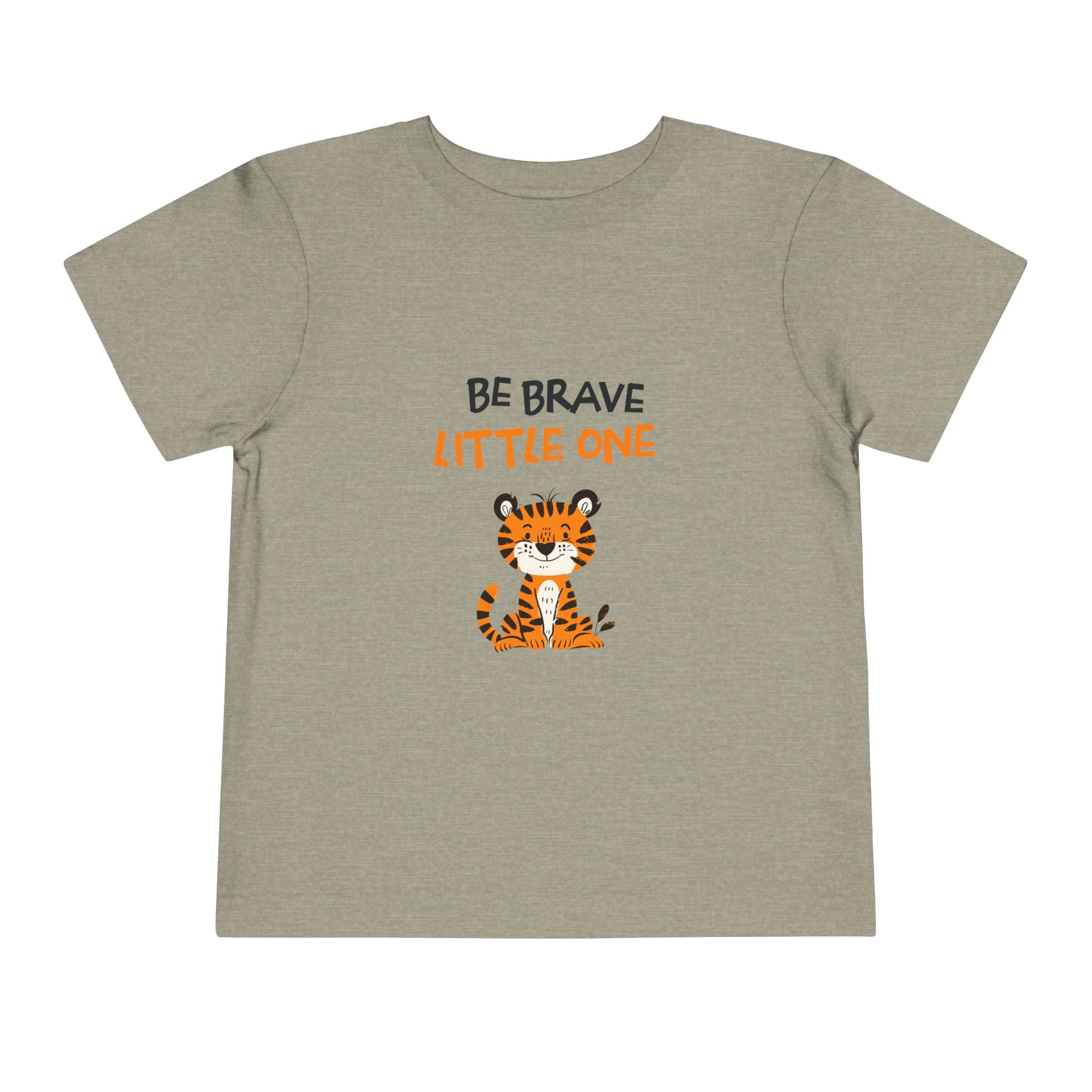 Be Brave Little One | Toddler Motivational Graphic Cute Tiger T-Shirt