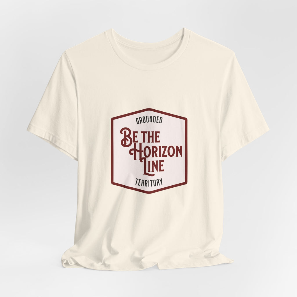 Be the horizon Line | Women's Motivational Graphic Shield Style Emblem T-Shirt