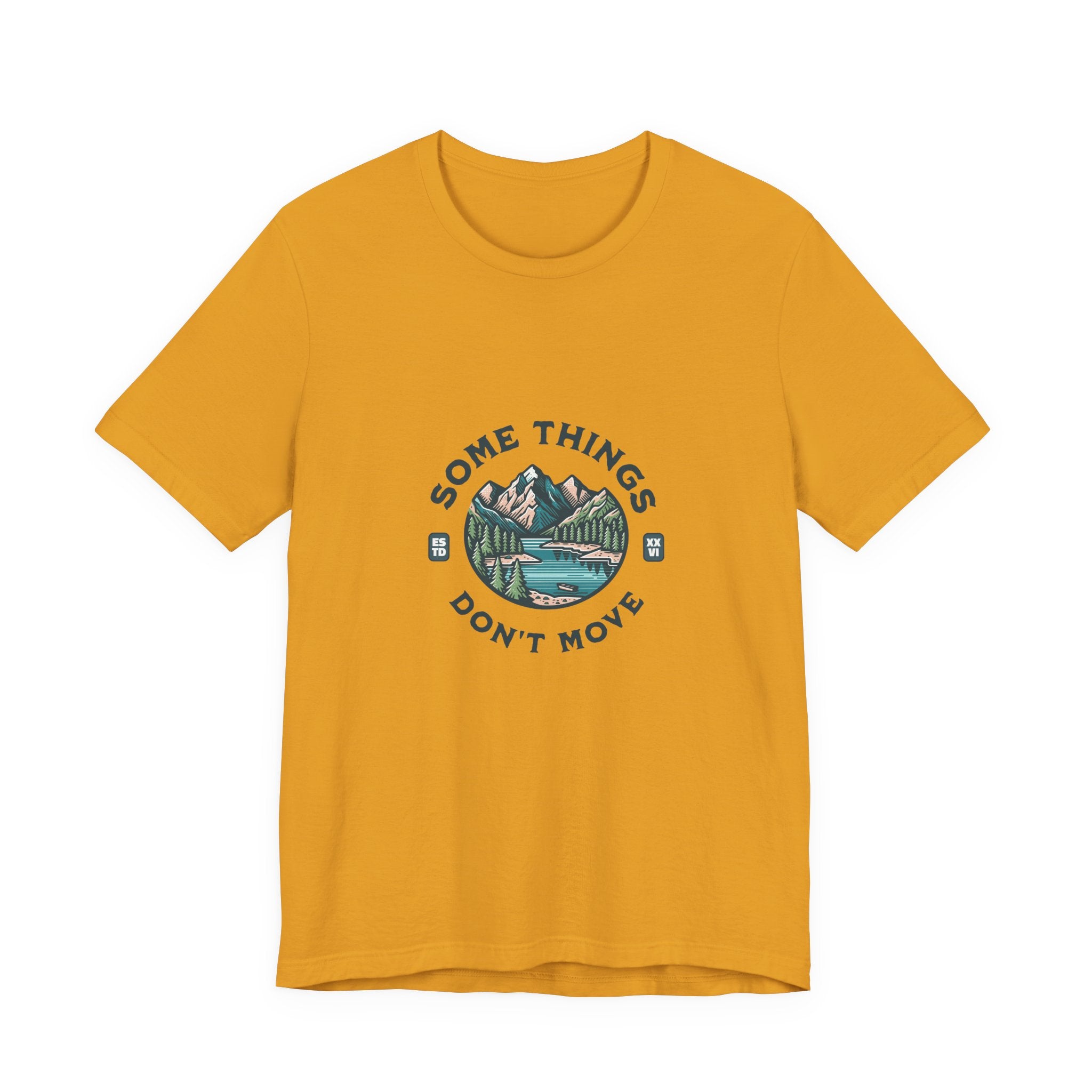 Some Things Don't Move | Men's Motivational Graphic Still Waters T-Shirt