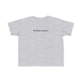 Be kind, always | Toddler Motivational T-Shirt
