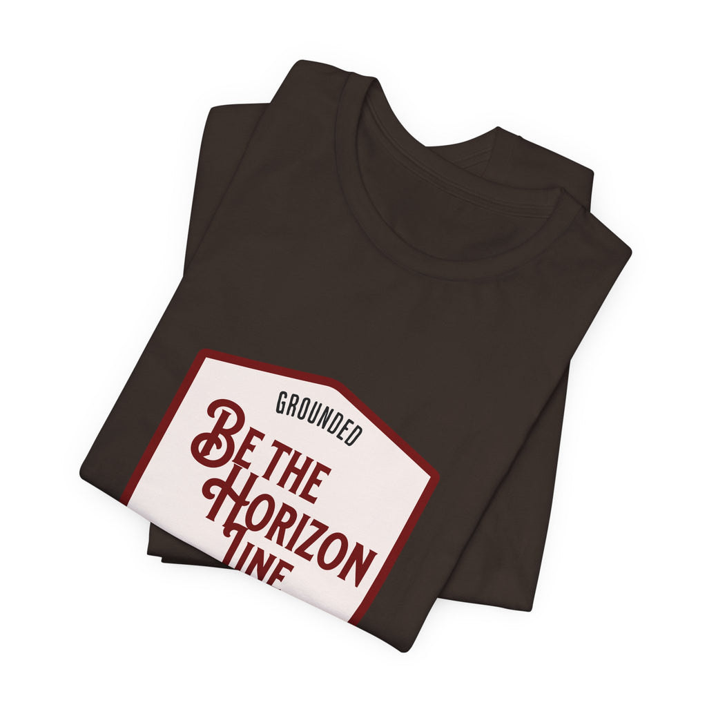 Be the horizon Line | Women's Motivational Graphic Shield Style Emblem T-Shirt