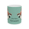 She Flies Forward Ceramic Mug - Inspirational Bird Coffee Cup Mug motivational design