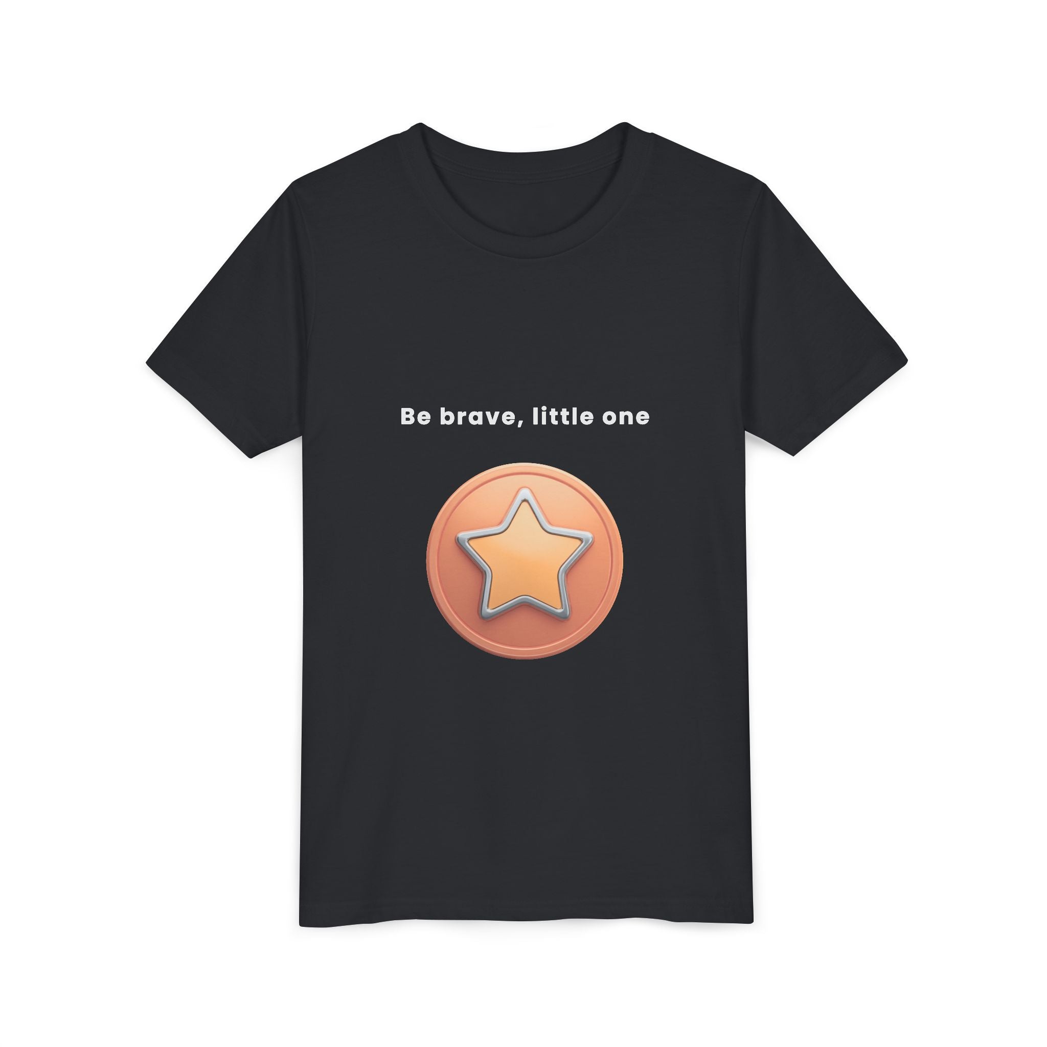 Be Brave Little One | Kids Motivational Graphic Bronze Star Badge T-Shirt