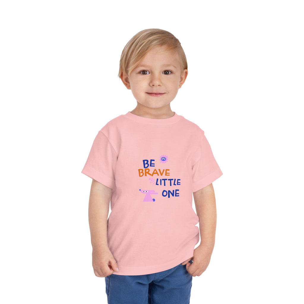 Be Brave Little One | Toddler Motivational Graphic Cute Motivational print T-Shirt