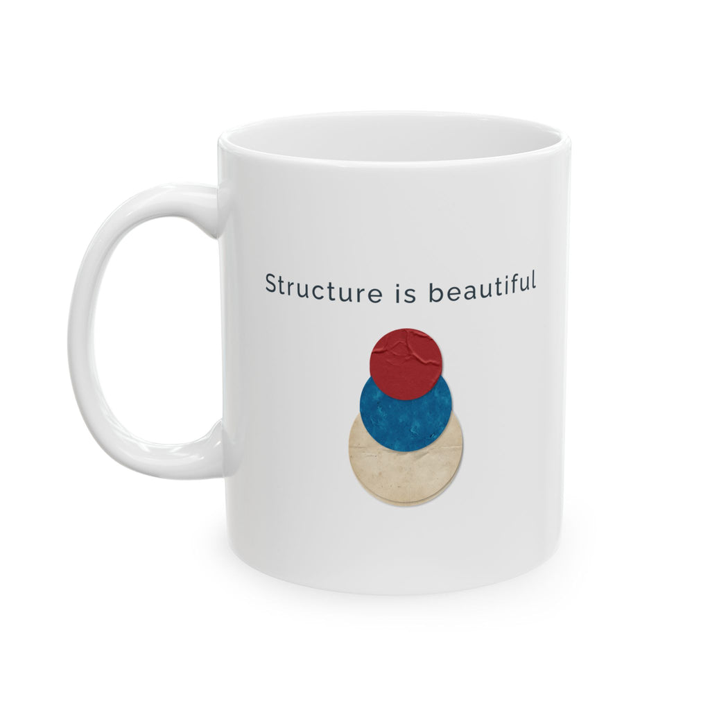 Inspirational Rainbow Mug - "Structured, Beautiful" Ceramic Coffee Cup Mug motivational design