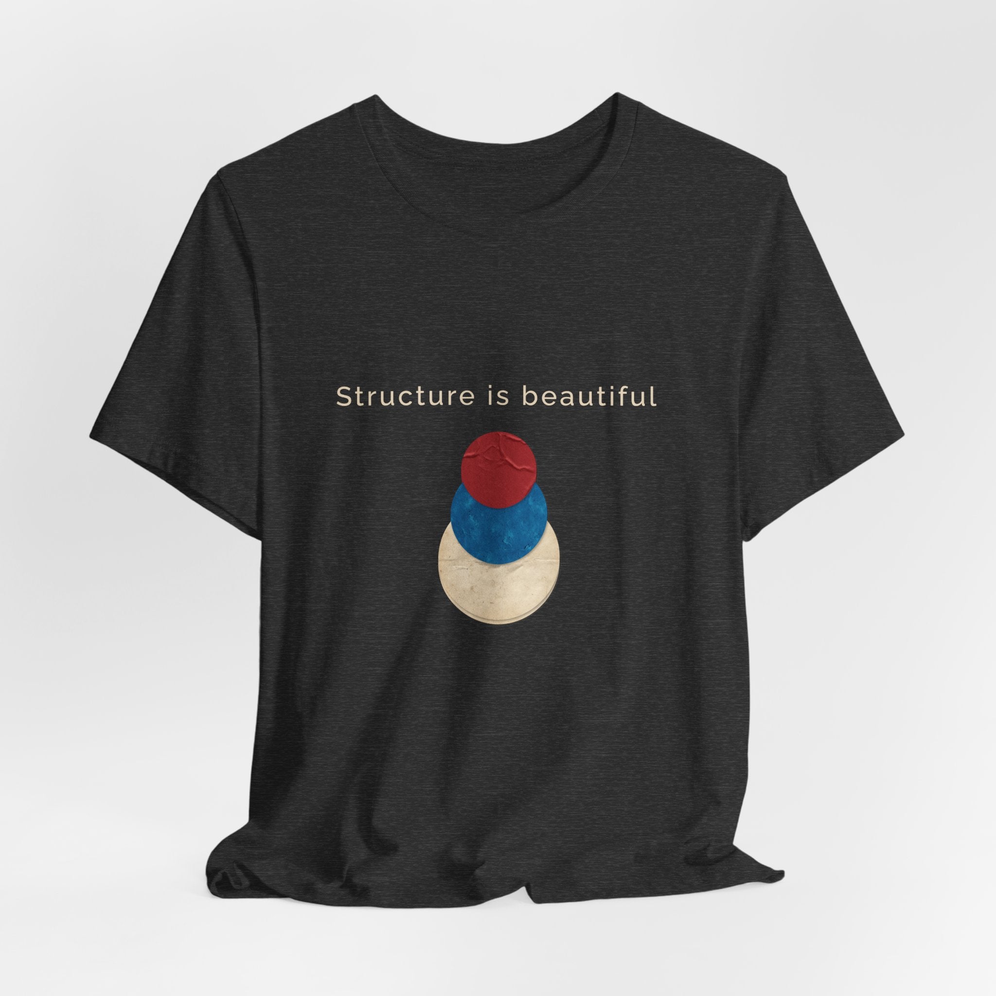 Structure Is Beautiful | Women's Motivational Graphic stacked circles T-Shirt