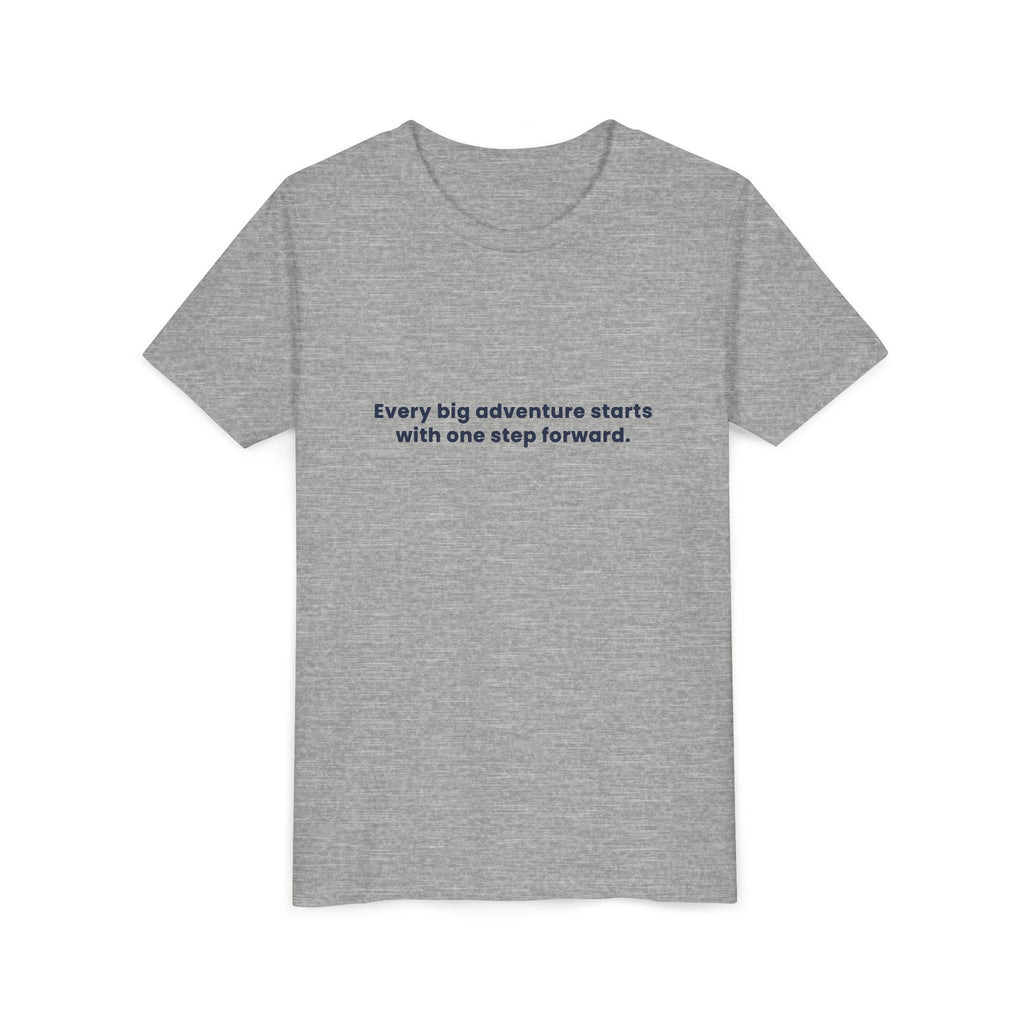 Every big adventure starts with one step forward | Kids Motivational T-Shirt
