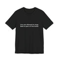 "You are allowed to stop. Rest is part of the build." Tee — Men's Motivational Short Sleeve Shirt