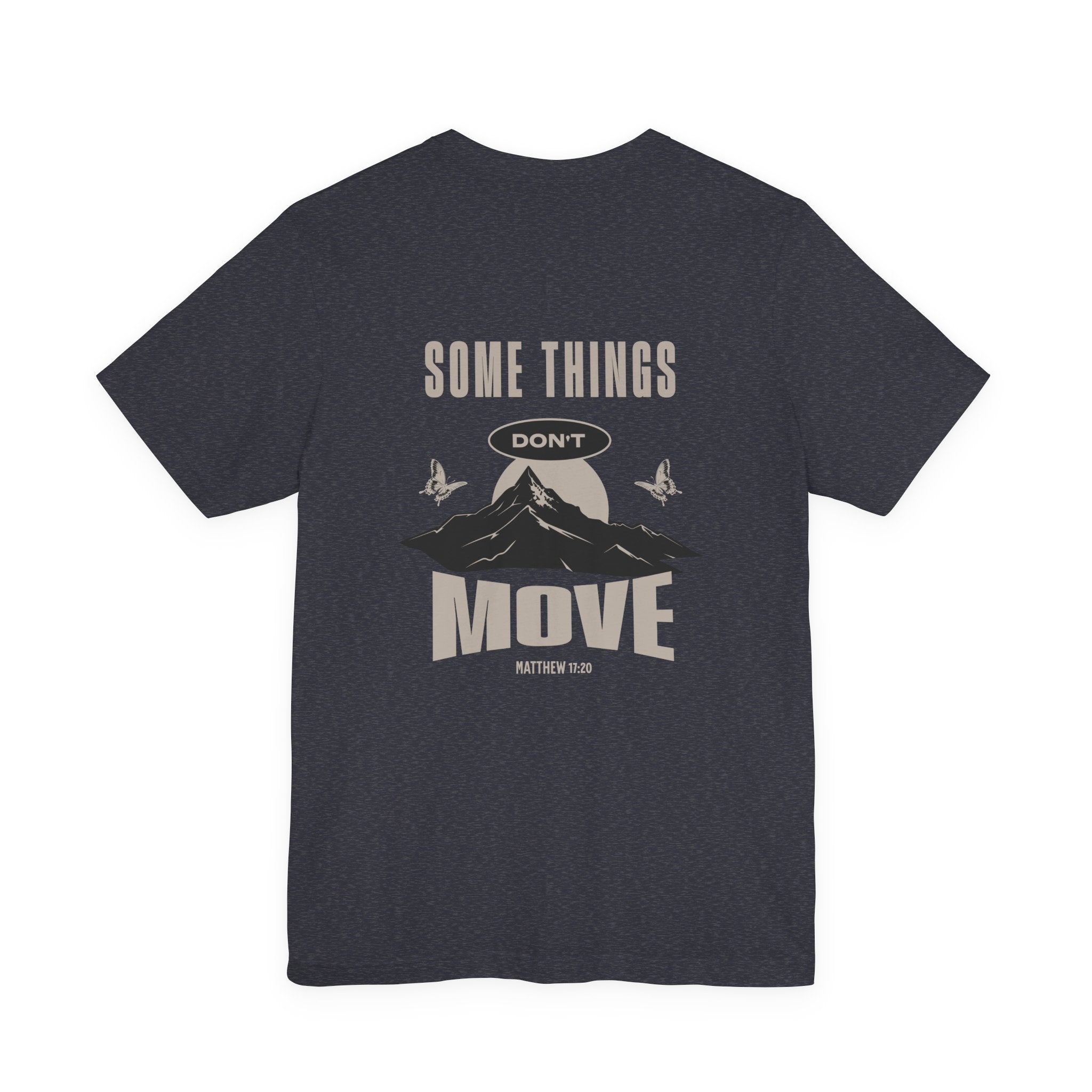 Some Things Don't Move | Men's Motivational Graphic The Inner Rock T-Shirt