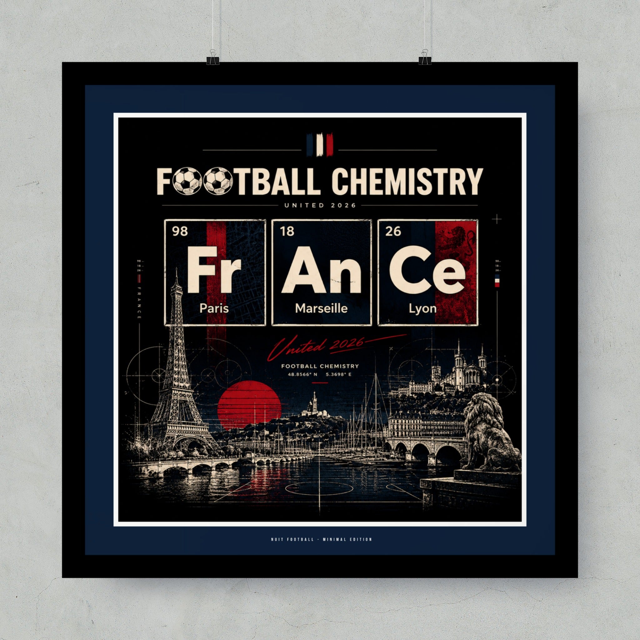 Football Chemistry poster for United 2026 featuring France, An, Ce elements and French cities.