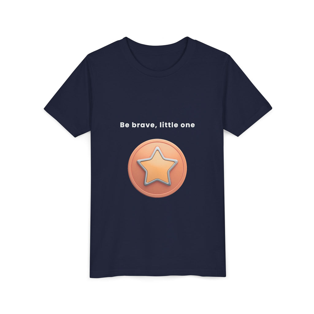 Be Brave Little One | Kids Motivational Graphic Bronze Star Badge T-Shirt