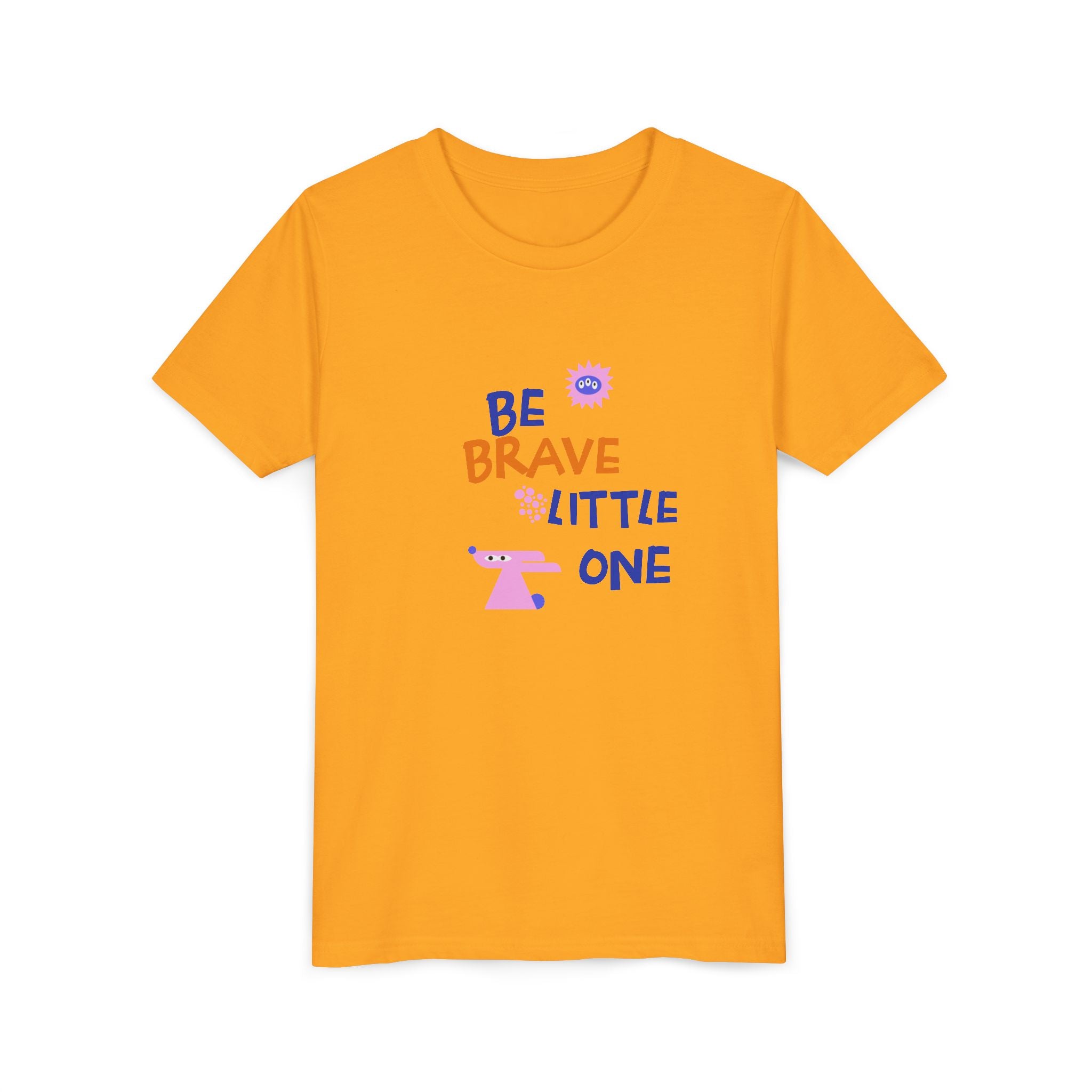 Be Brave Little One | Kids Motivational Graphic Cute Motivational print T-Shirt