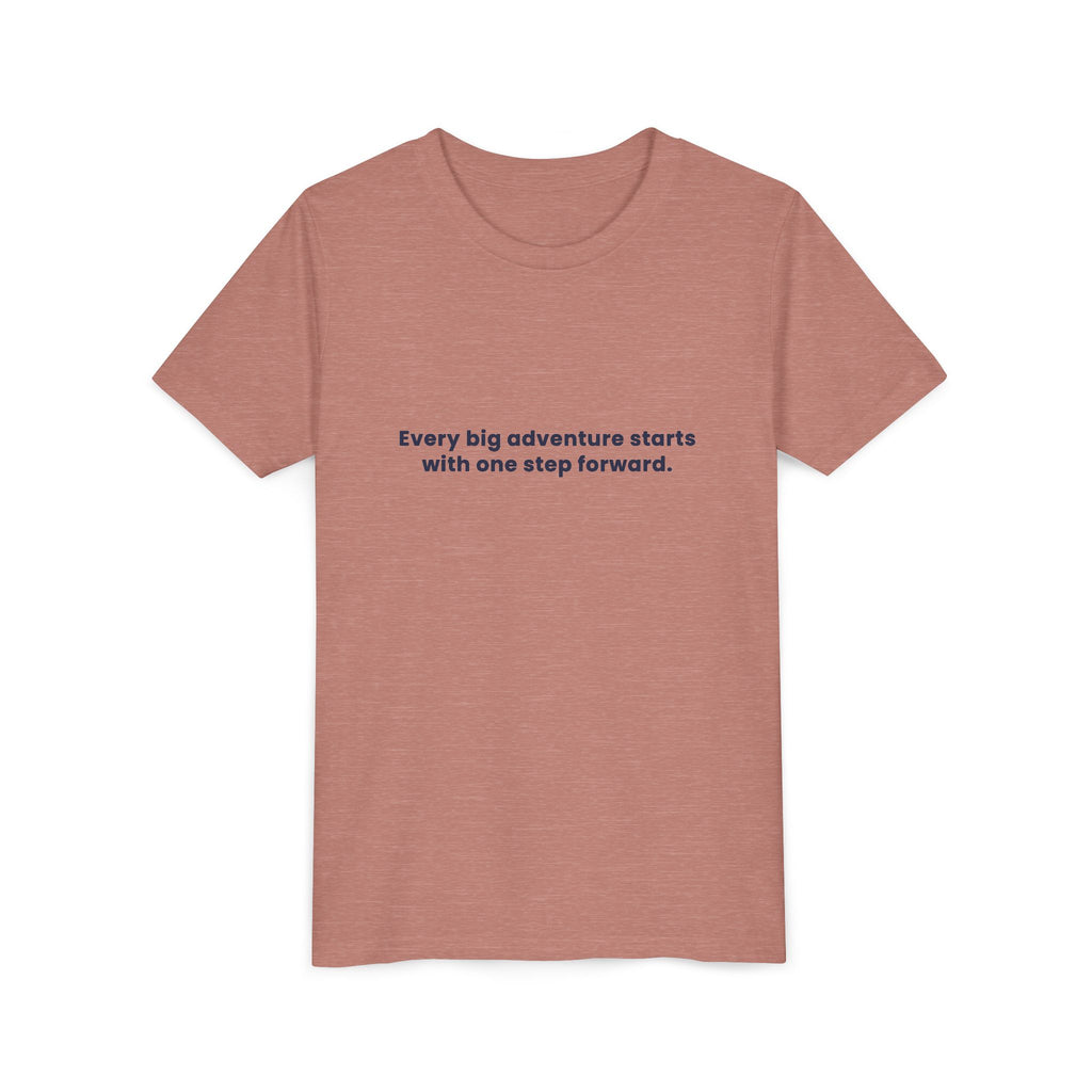 Every big adventure starts with one step forward | Kids Motivational T-Shirt
