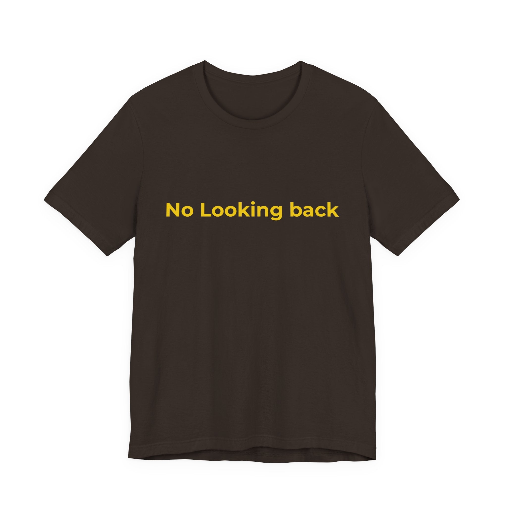 No looking back. There is only one direction | Men's Motivational T-Shirt